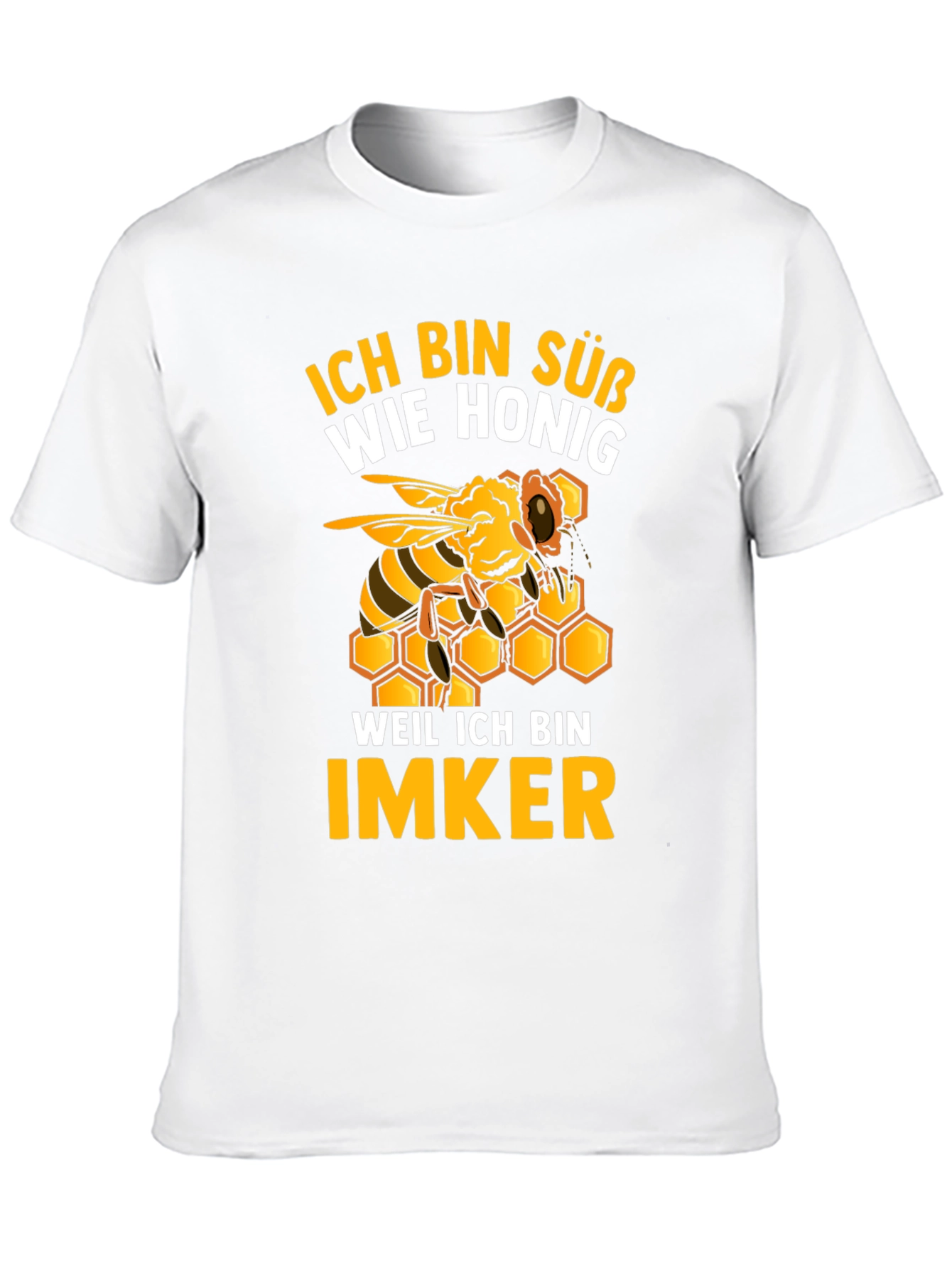 Ich Bin Suss Wie Honig Funny Beekeeper T-Shirt