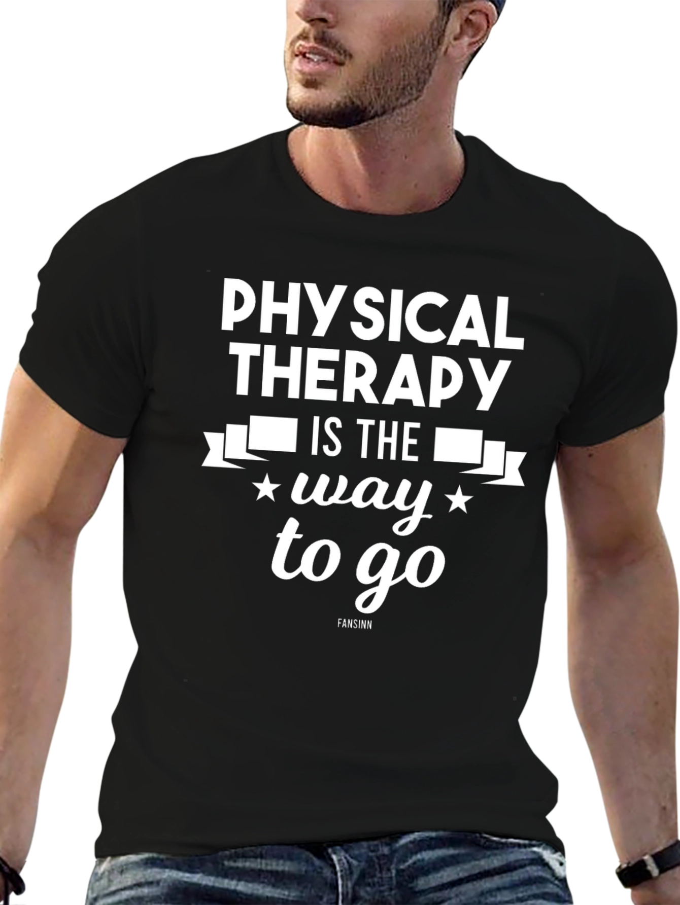 Physical Therapy T-Shirt - The Way To Go