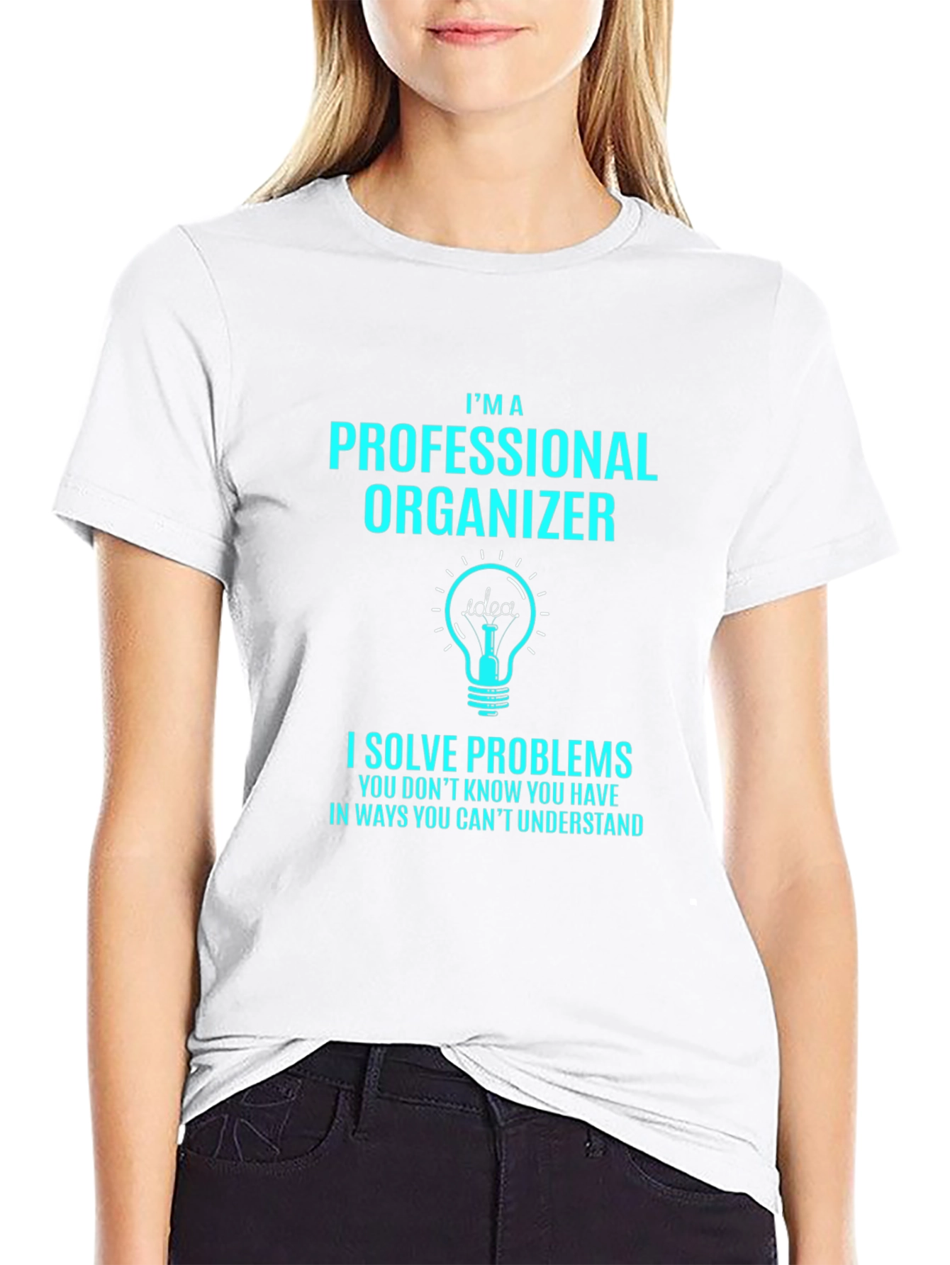 Professional Organizer T-Shirt - Problem Solver