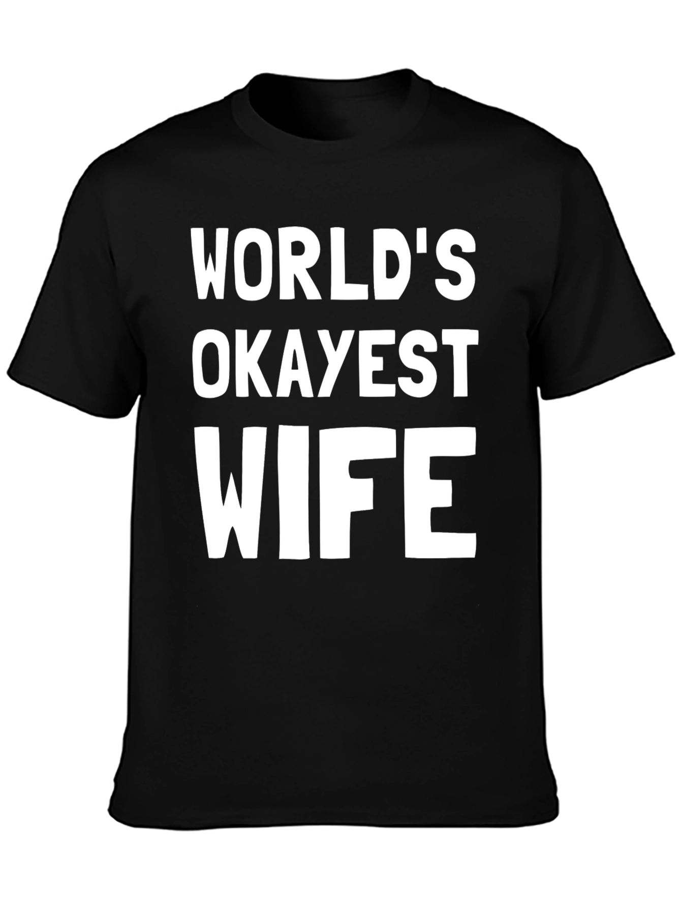 Worlds Okayest Wife Black Graphic Tee