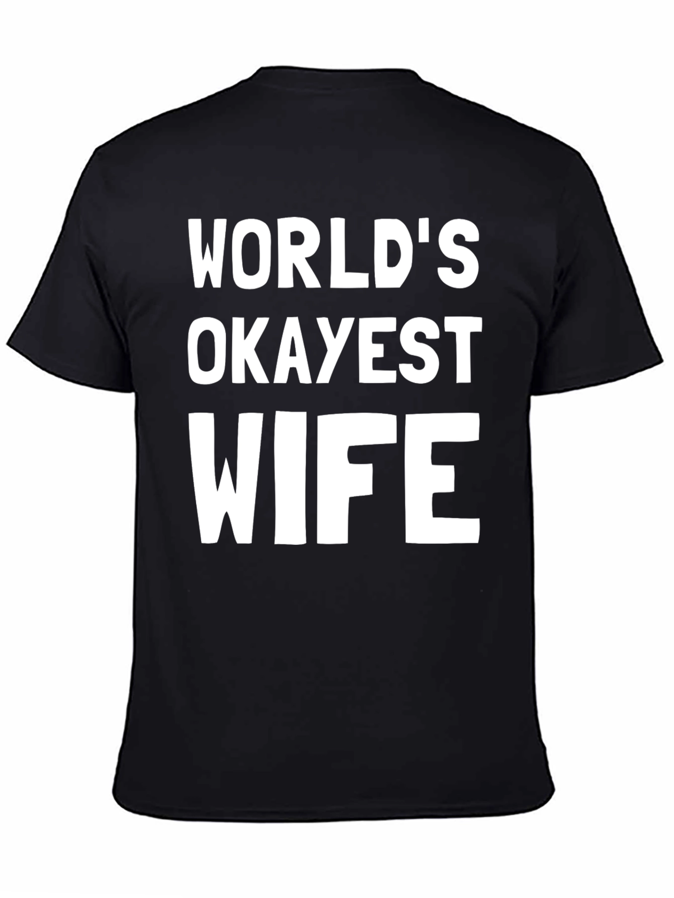 Worlds Okayest Wife Black Graphic Tee