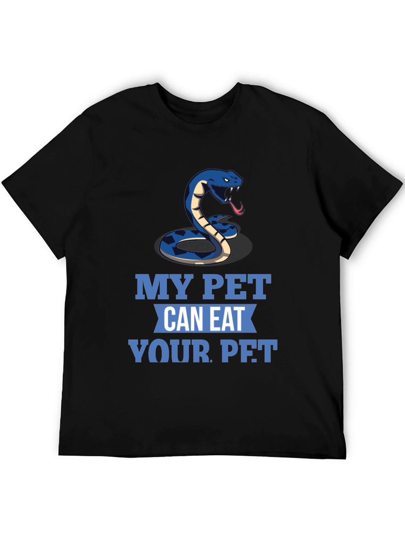 My Pet Can Eat Your Pet Snake T-Shirt