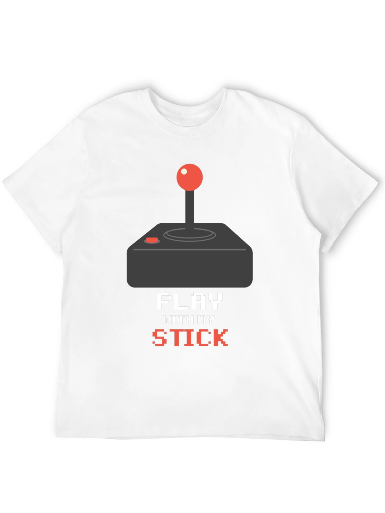 Play With My Stick Gamer T-Shirt