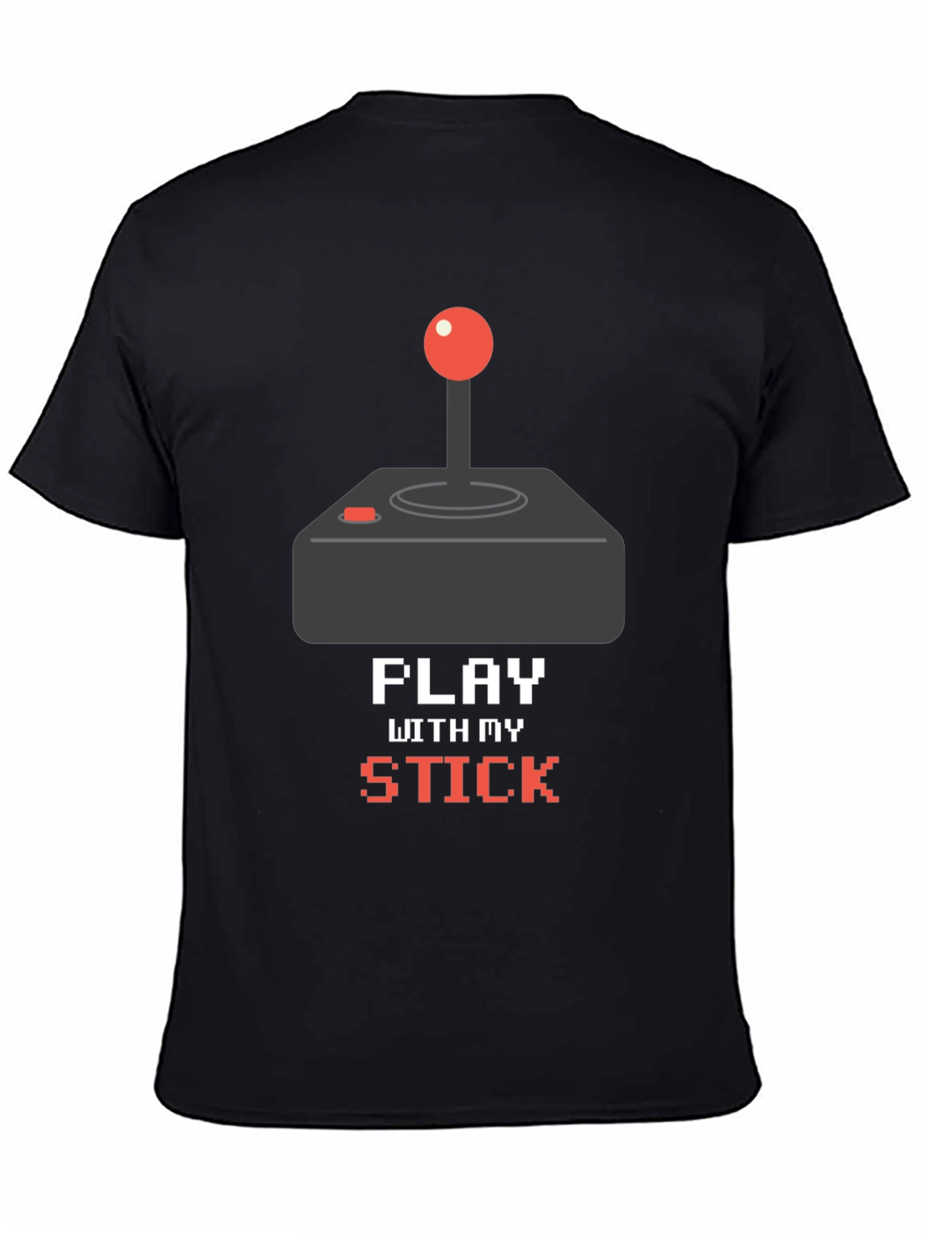 Play With My Stick Gamer T-Shirt