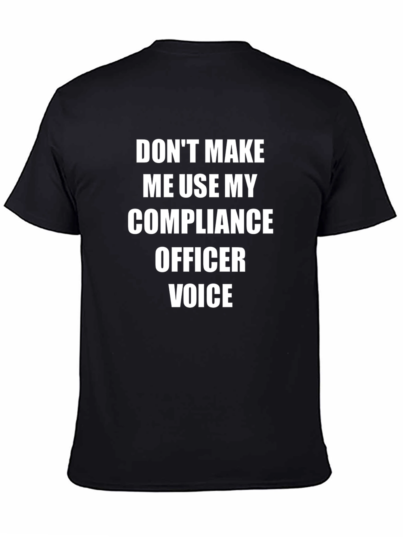 Compliance Officer Voice T-Shirt