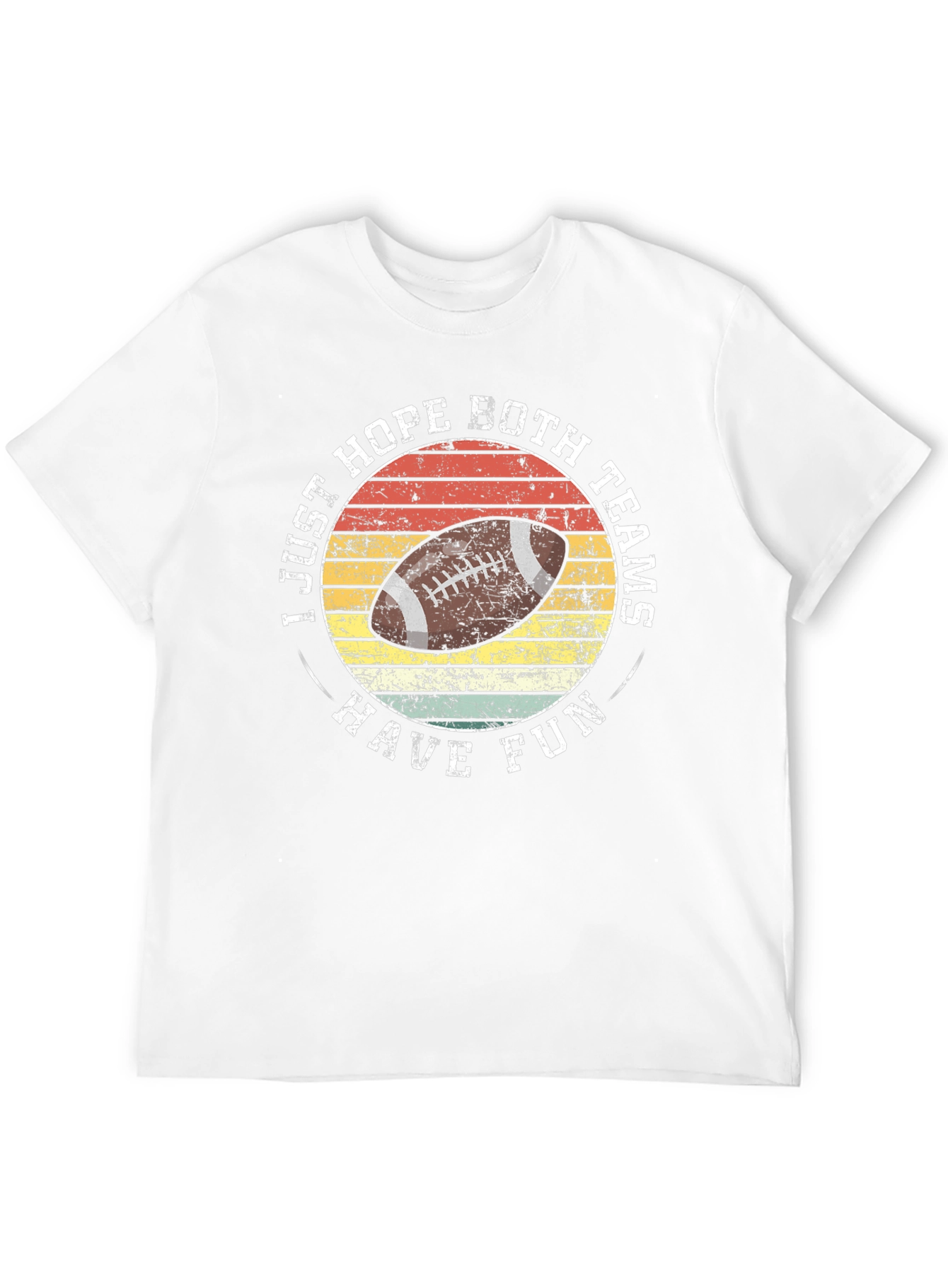 Retro Football T-Shirt - Hope Both Teams Have Fun!