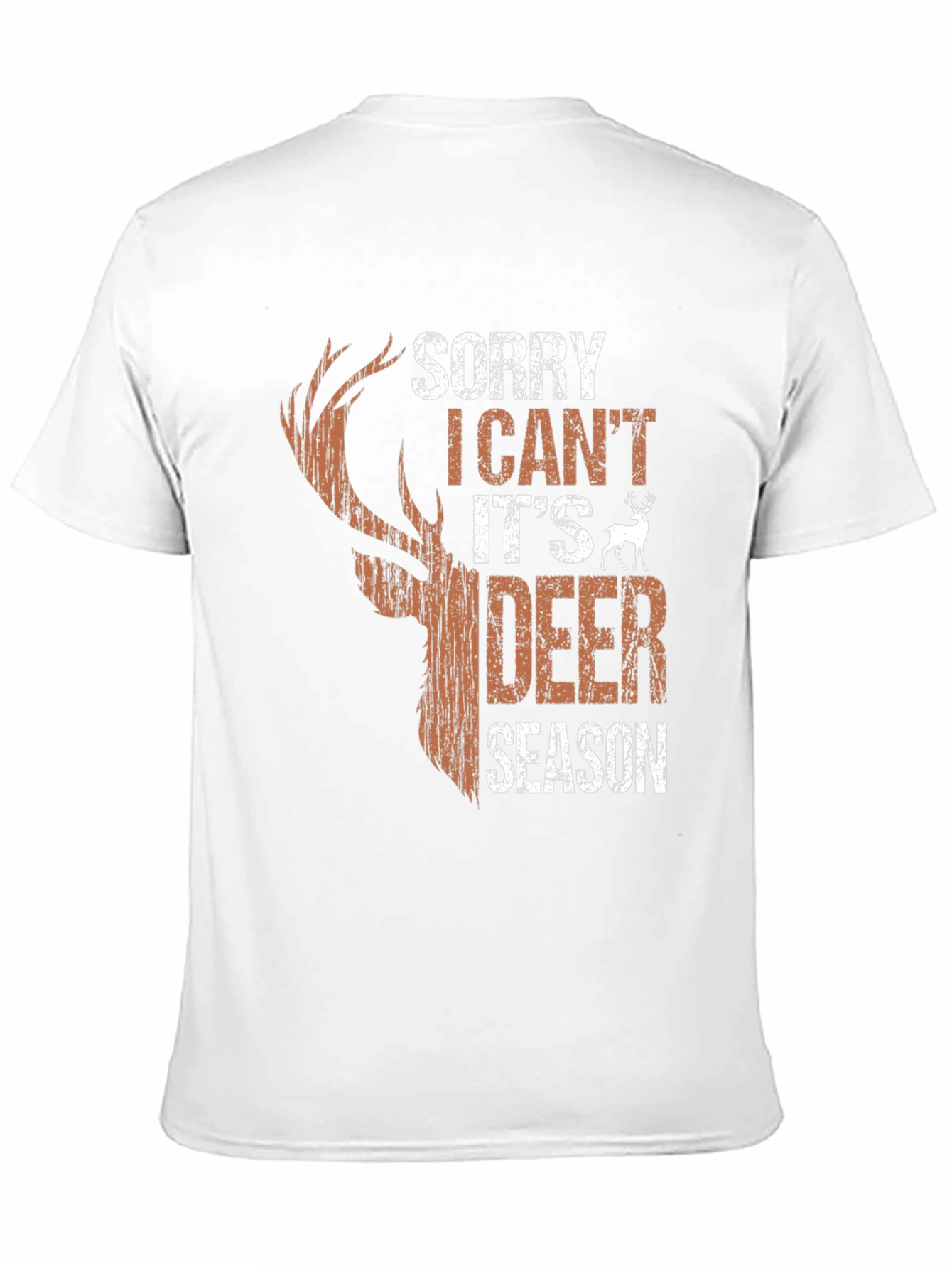 Sorry I Cant Its Deer Season Graphic Tee