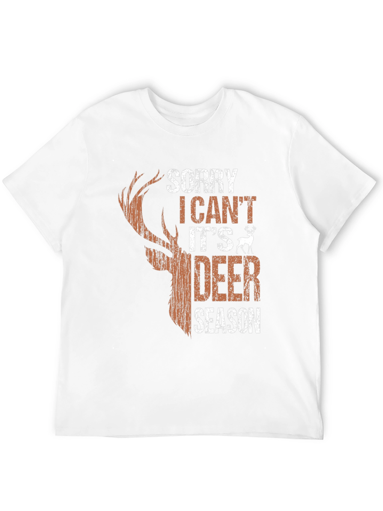 Sorry I Cant Its Deer Season Graphic Tee