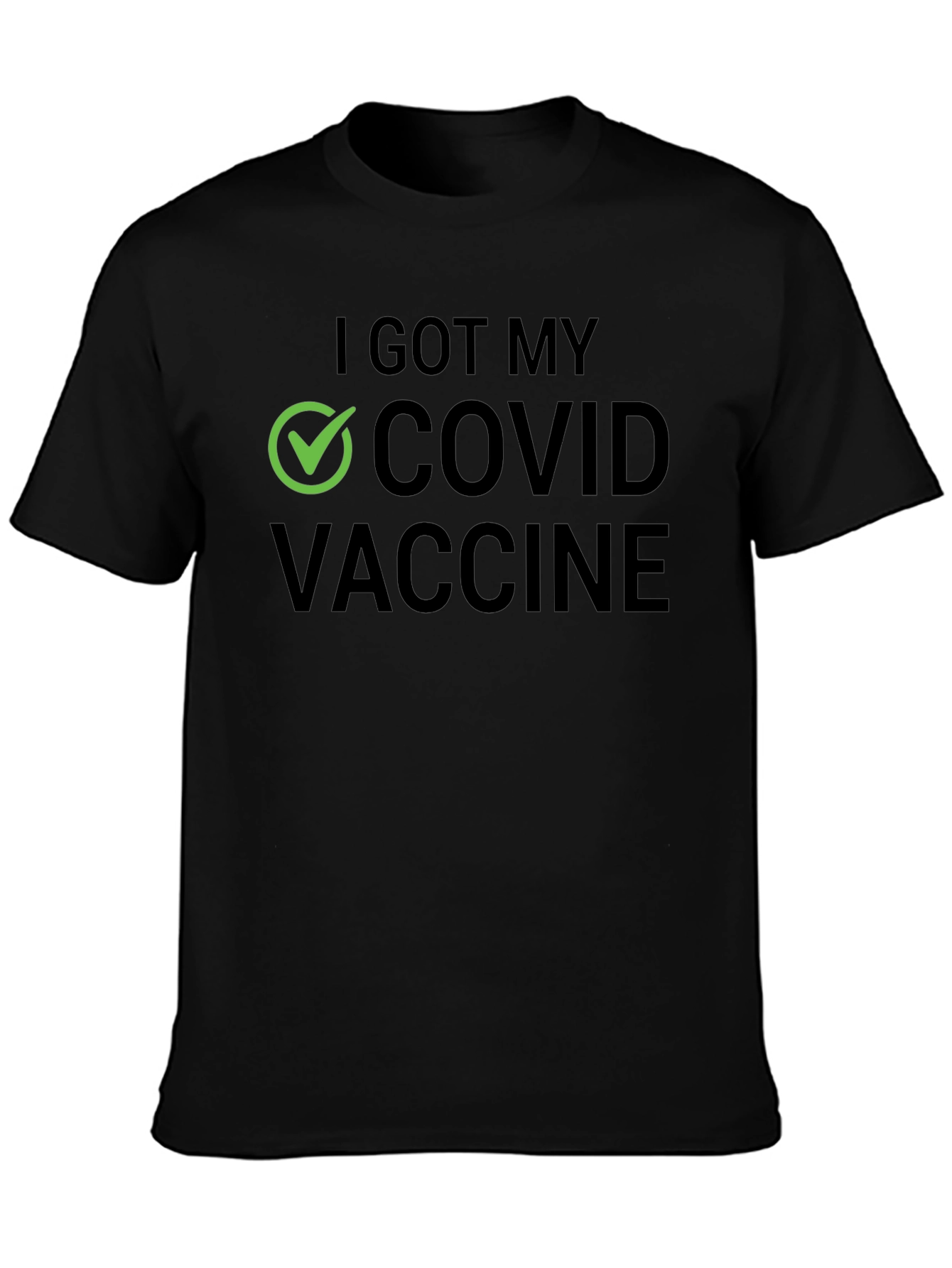 I Got My COVID Vaccine T-Shirt