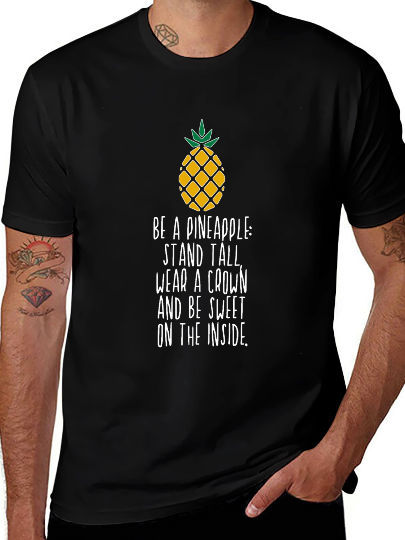 Pineapple Inspirational Quote Mens T-Shirt
