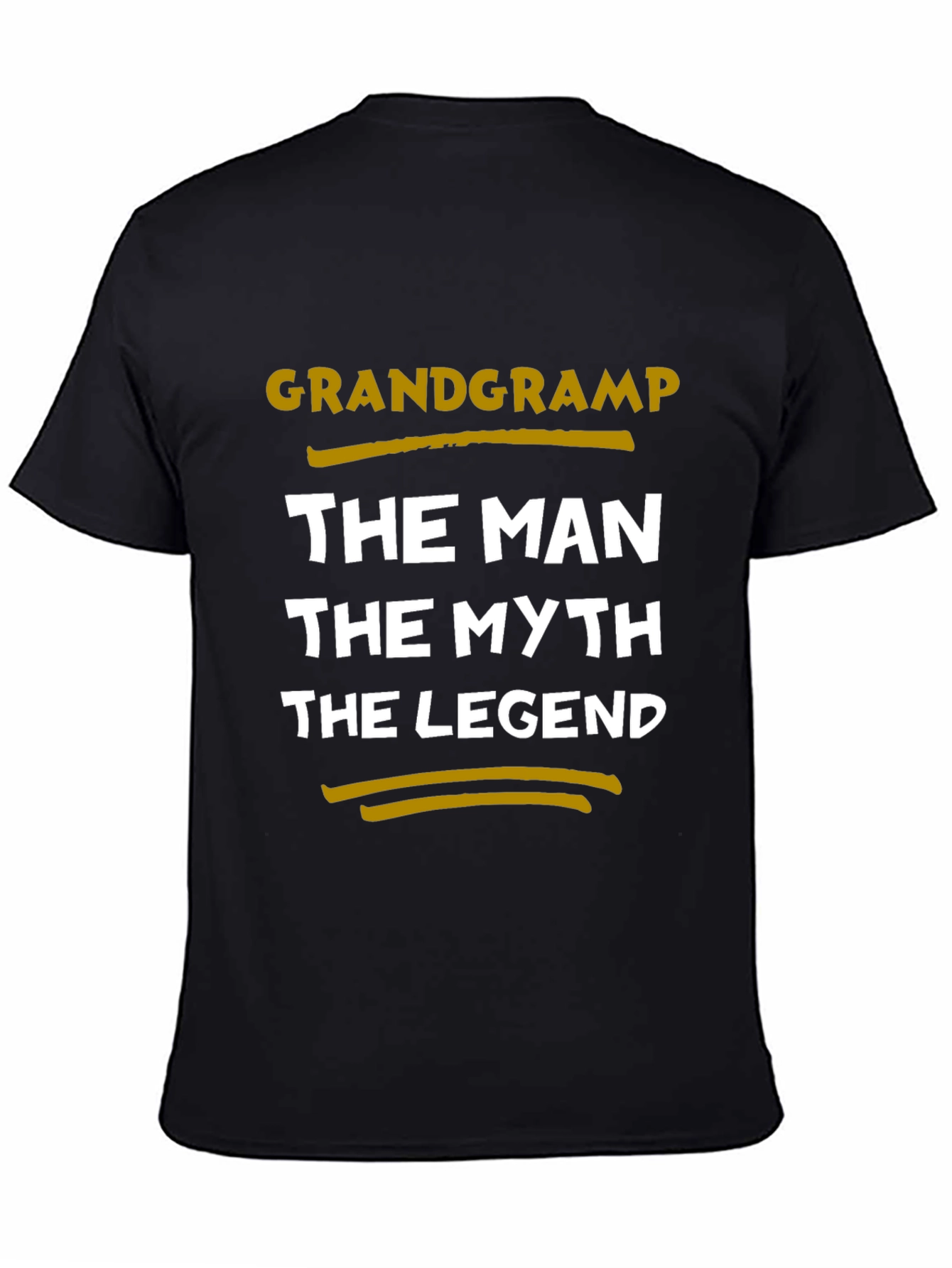 Grandgramp T-Shirt: The Man The Myth The Legend