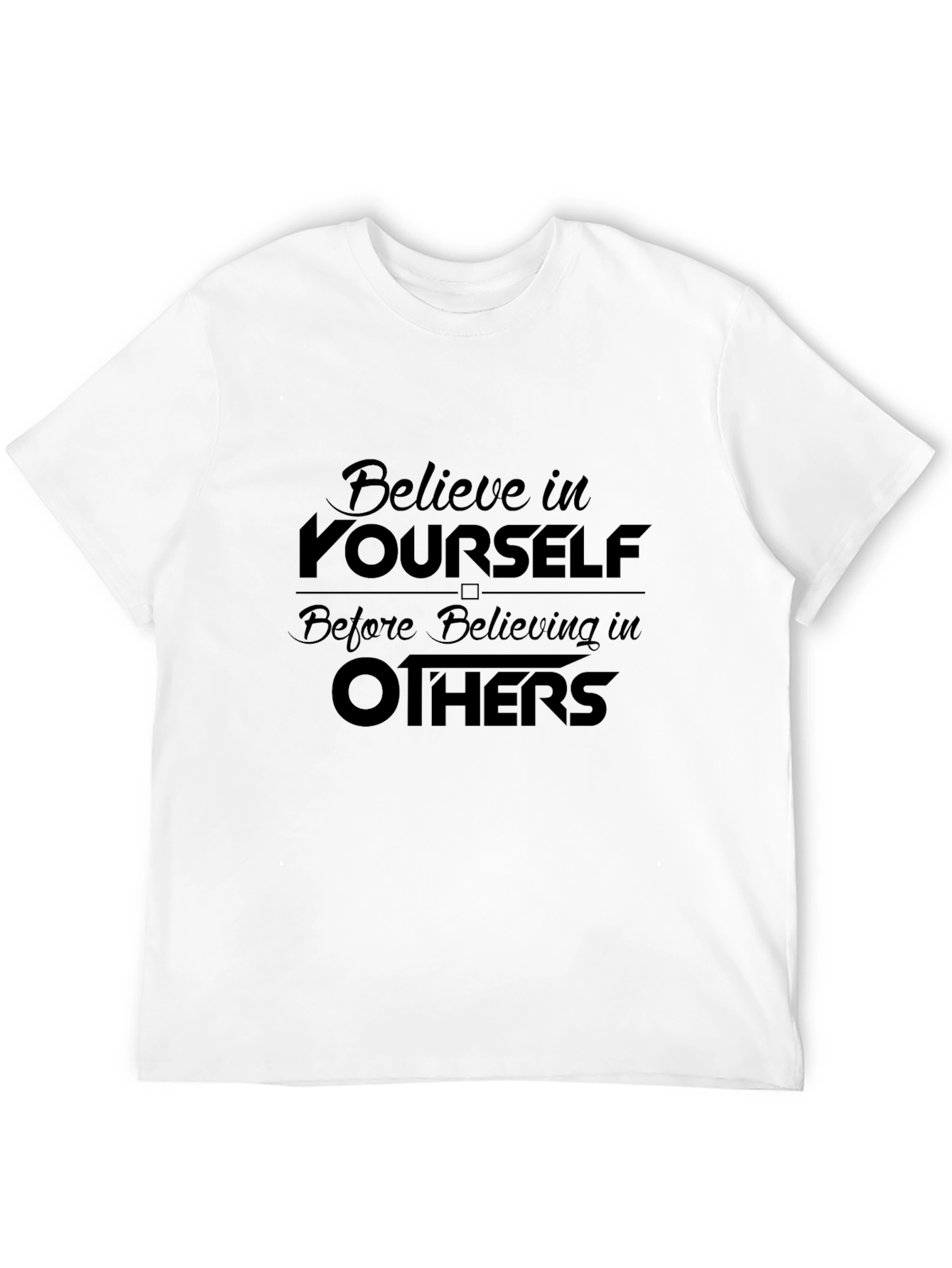 Believe in Yourself Graphic Tee - Black Cotton T-Shirt