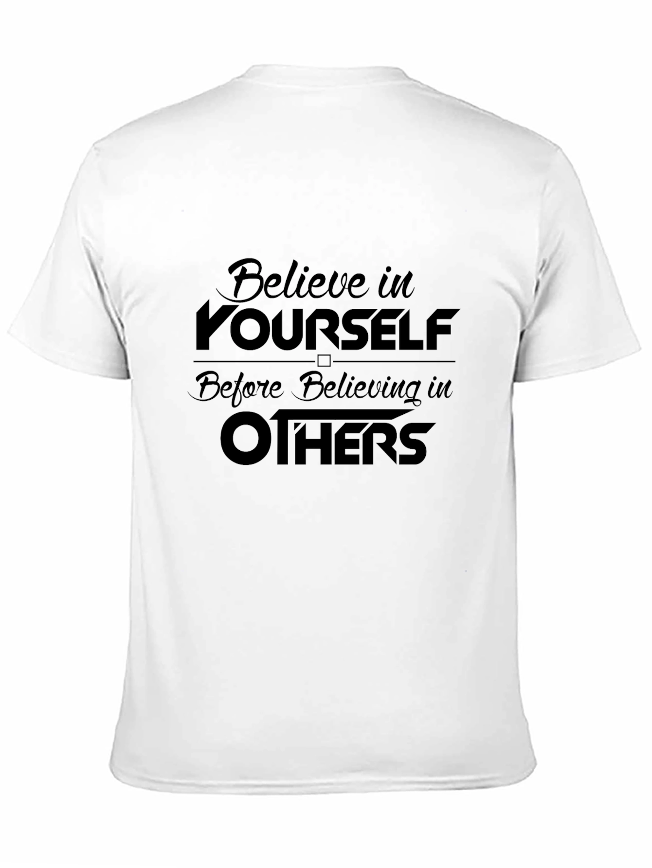 Believe in Yourself Graphic Tee - Black Cotton T-Shirt