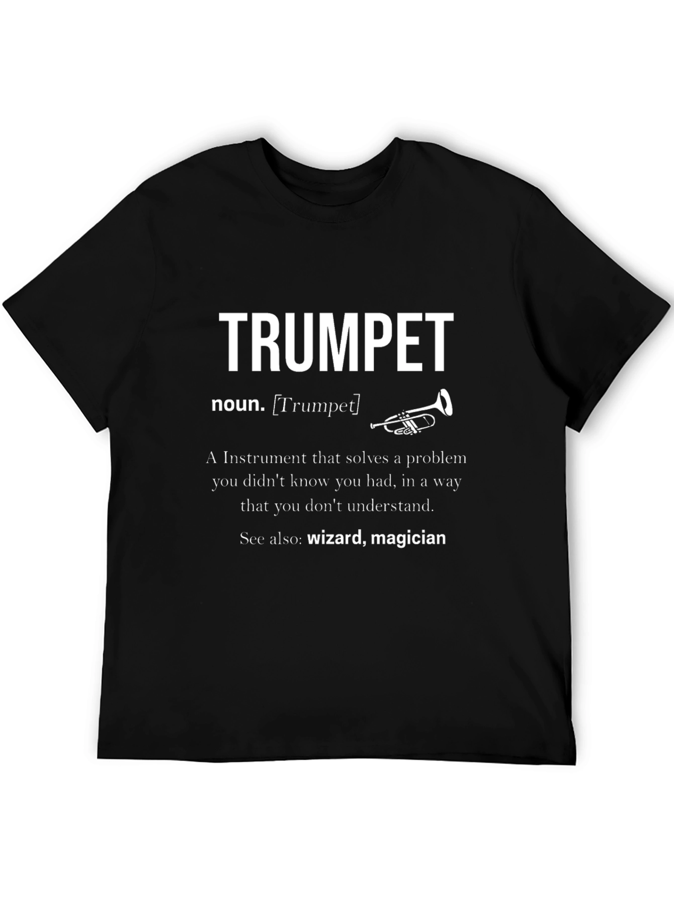 Trumpet Definition Graphic Tee - Musicians Humor T-Shirt