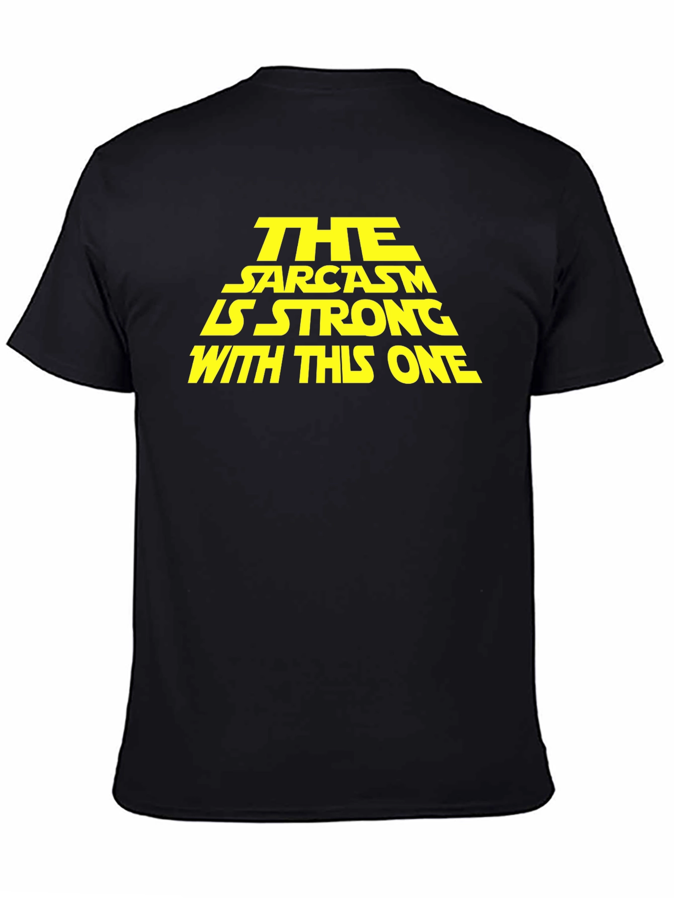 Sarcasm is Strong Graphic T-Shirt