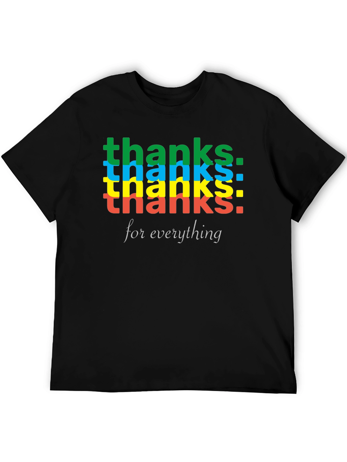 Thanks For Everything Graphic Tee