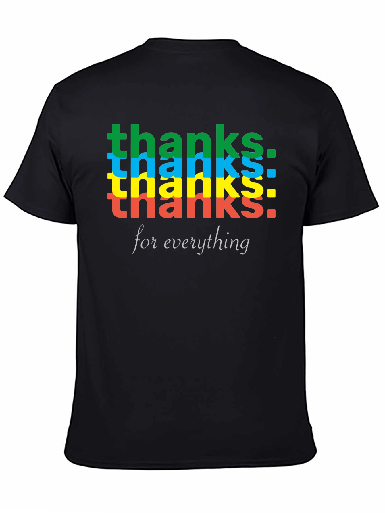 Thanks For Everything Graphic Tee