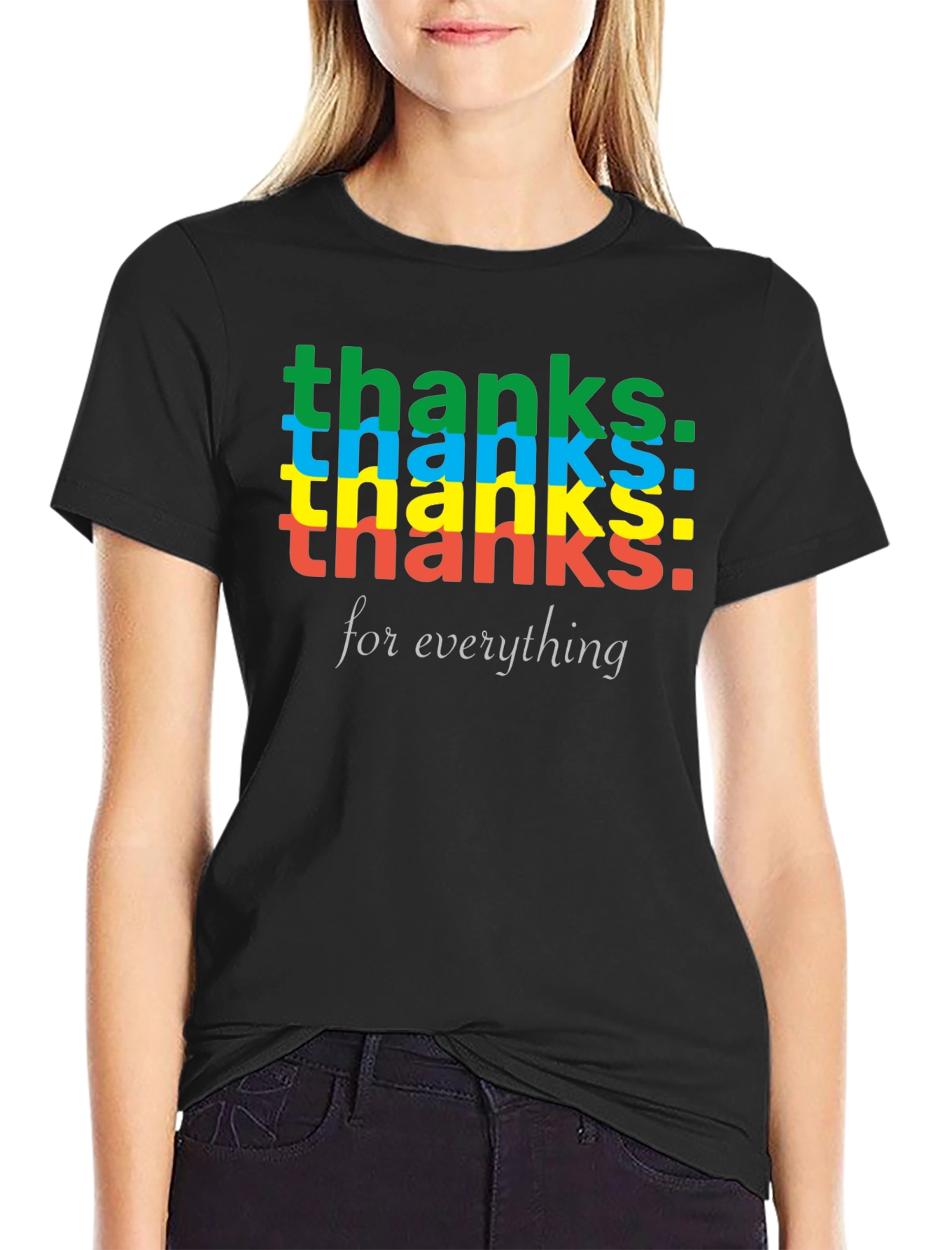 Thanks For Everything Graphic Tee