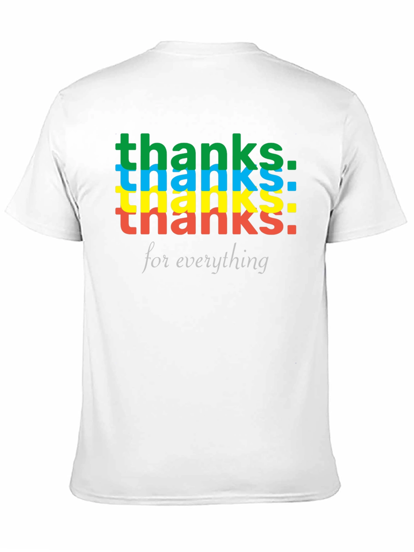 Thanks For Everything Graphic Tee