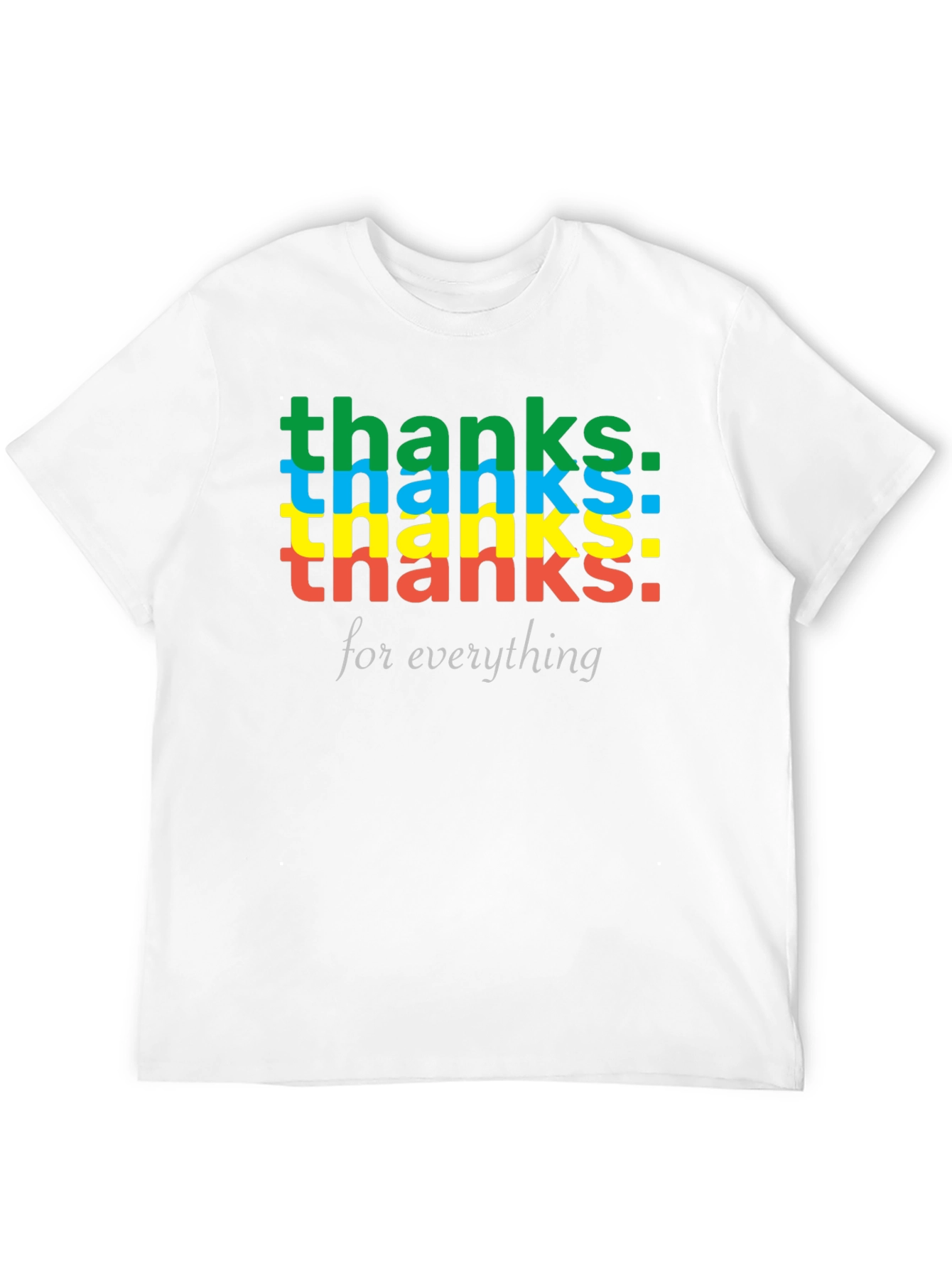 Thanks For Everything Graphic Tee