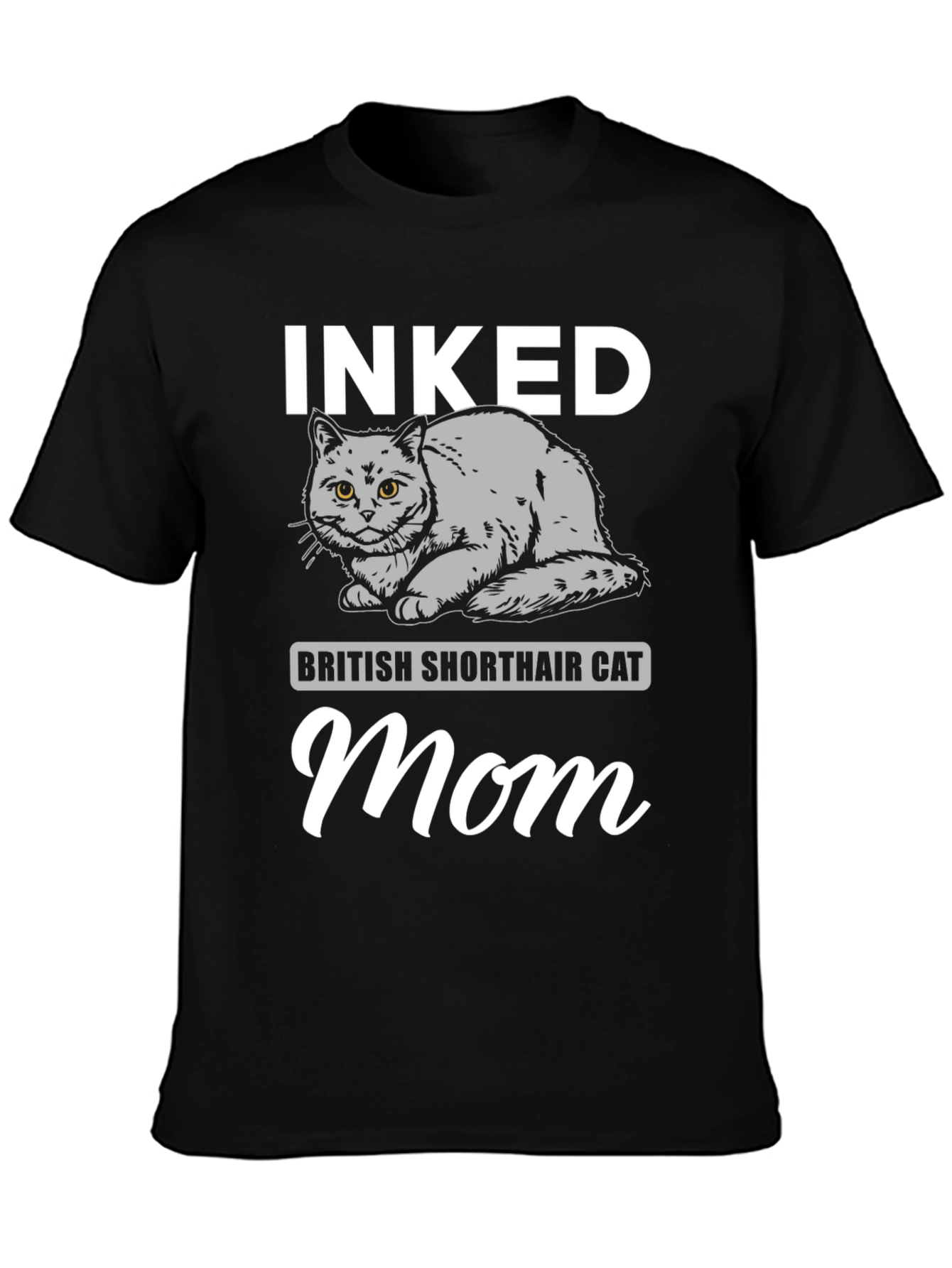 Inked British Shorthair Cat Mom Black T-Shirt