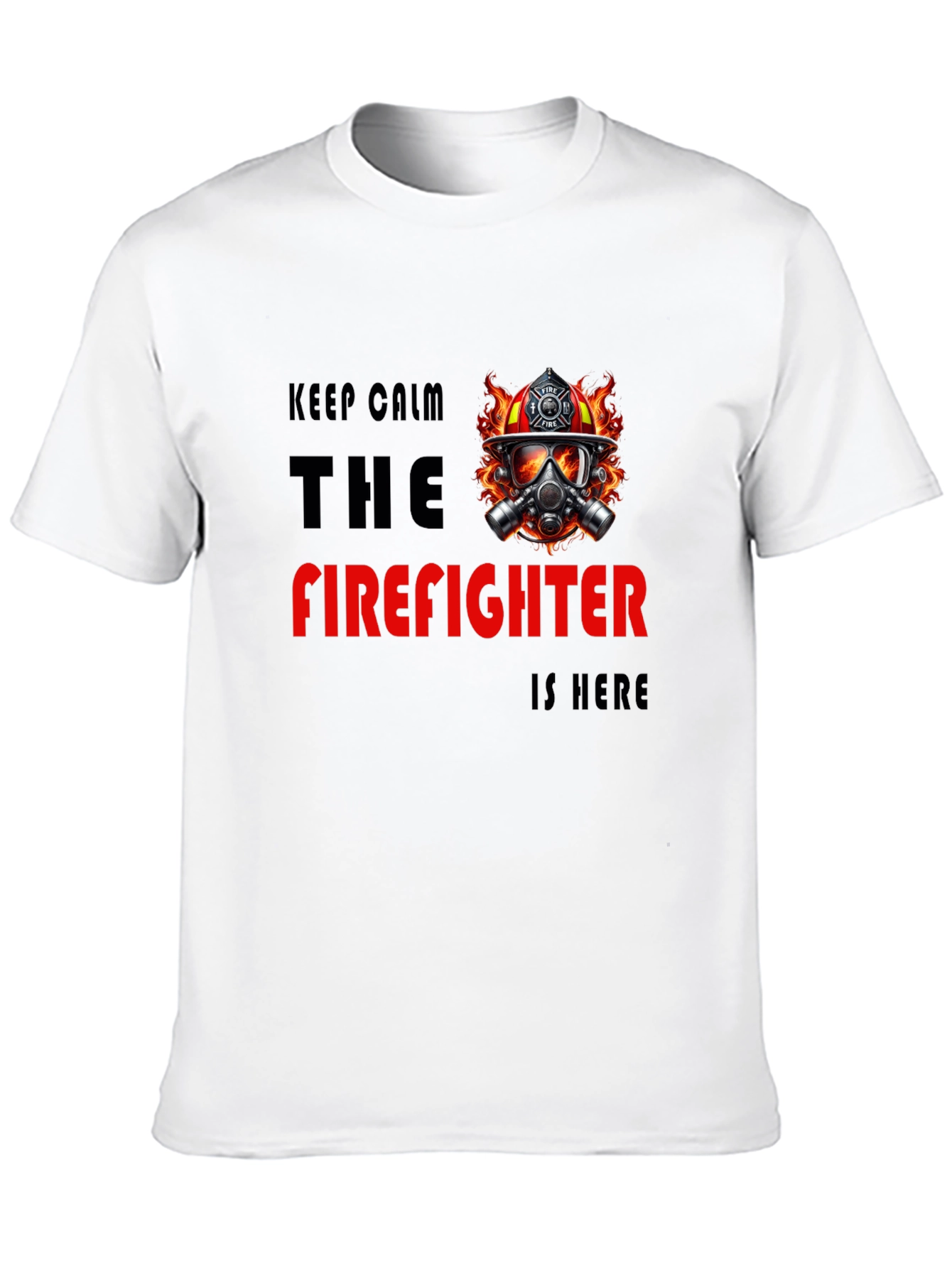 Firefighter T-Shirt - Keep Calm Hero Design