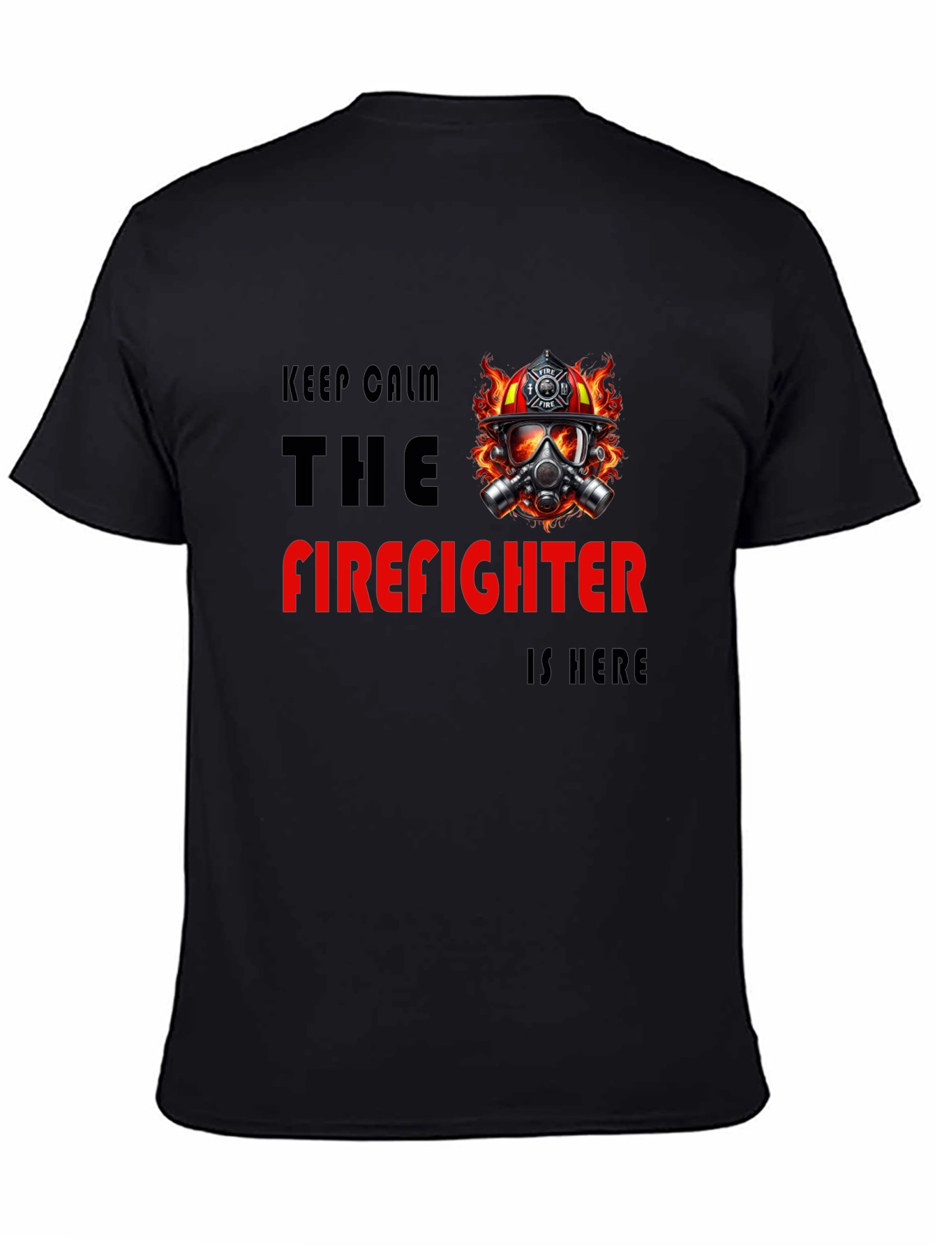 Firefighter T-Shirt - Keep Calm Hero Design