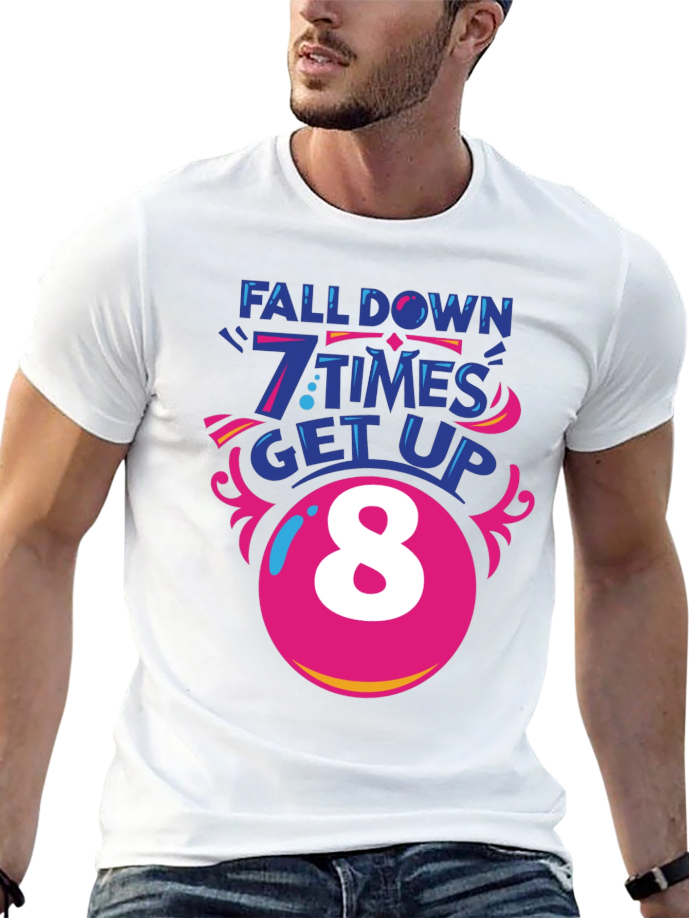 Fall Down 7 Times Get Up 8 T-Shirt