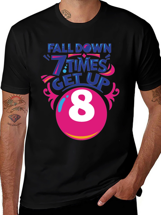 Fall Down 7 Times Get Up 8 T-Shirt