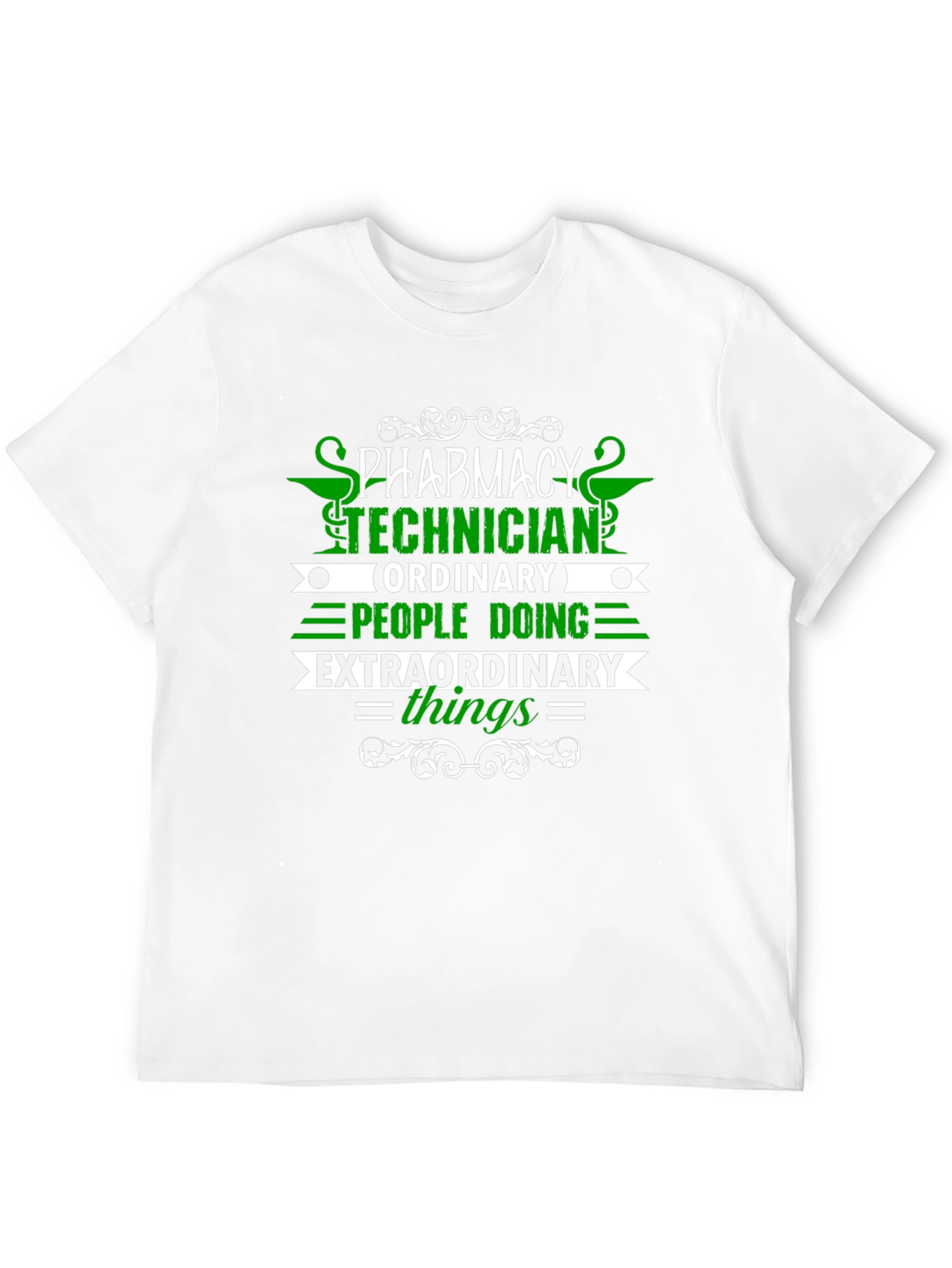 Pharmacy Technician T-Shirt - Extraordinary Things