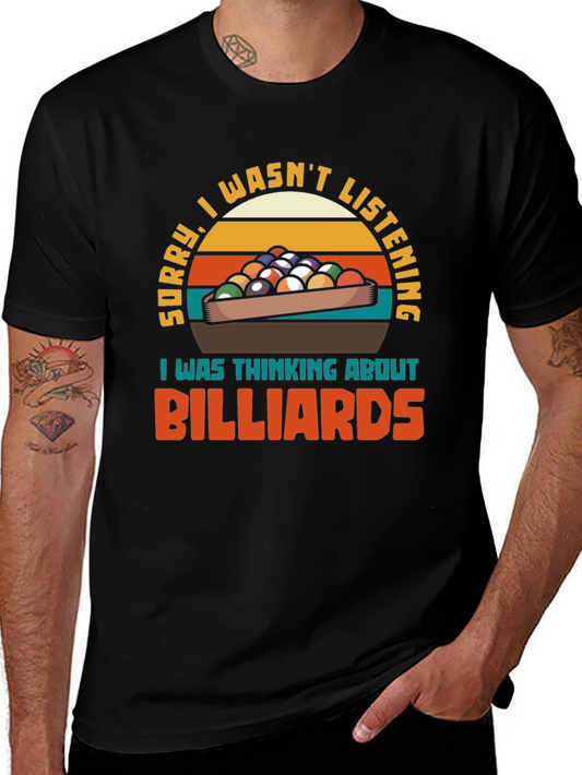 Billiards T-Shirt: Sorry I Wasnt Listening
