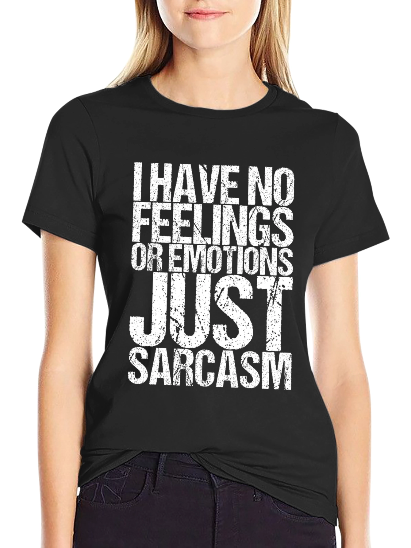 Sarcastic Humor T-Shirt - No Feelings Just Sarcasm