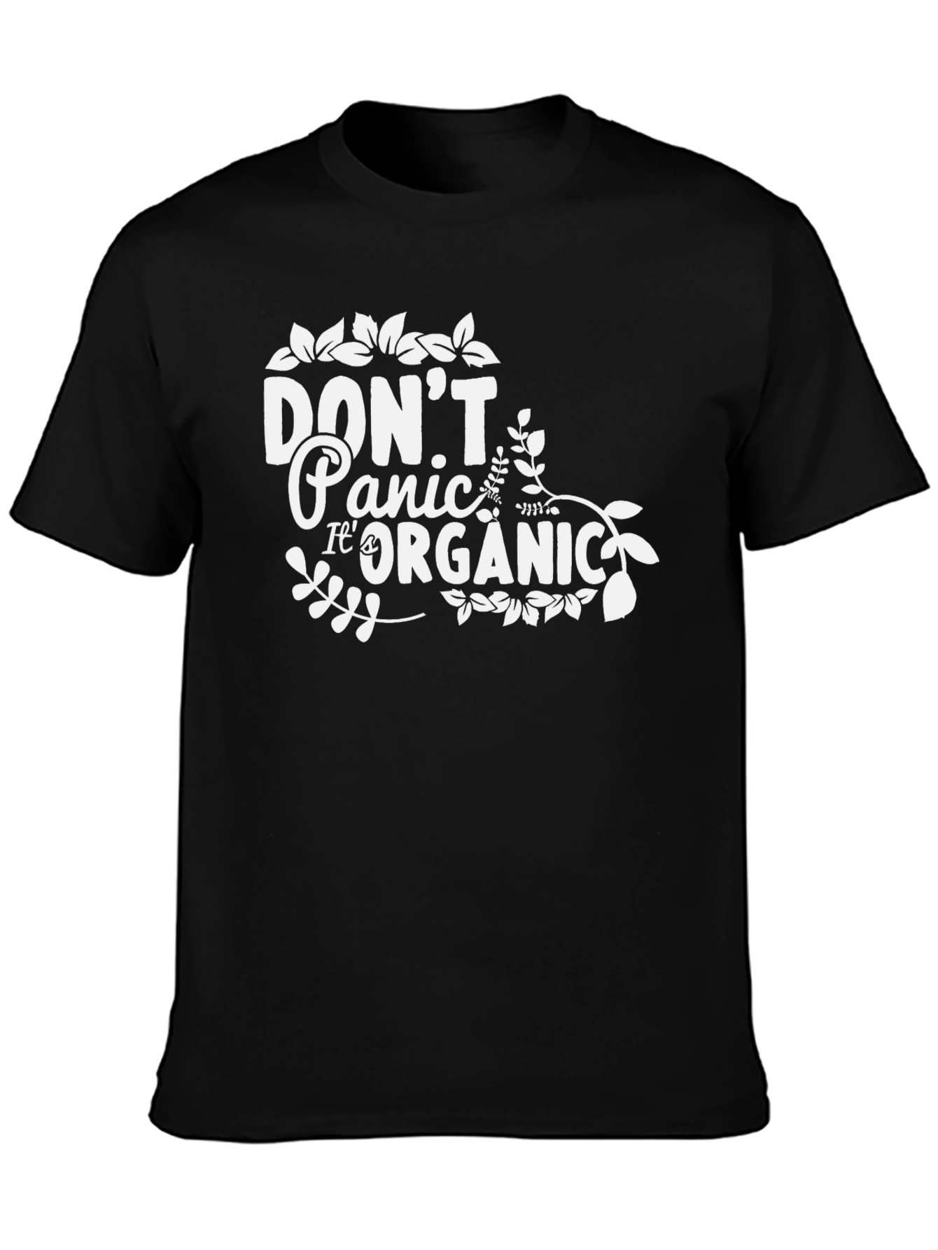Dont Panic Its Organic! Graphic Tee
