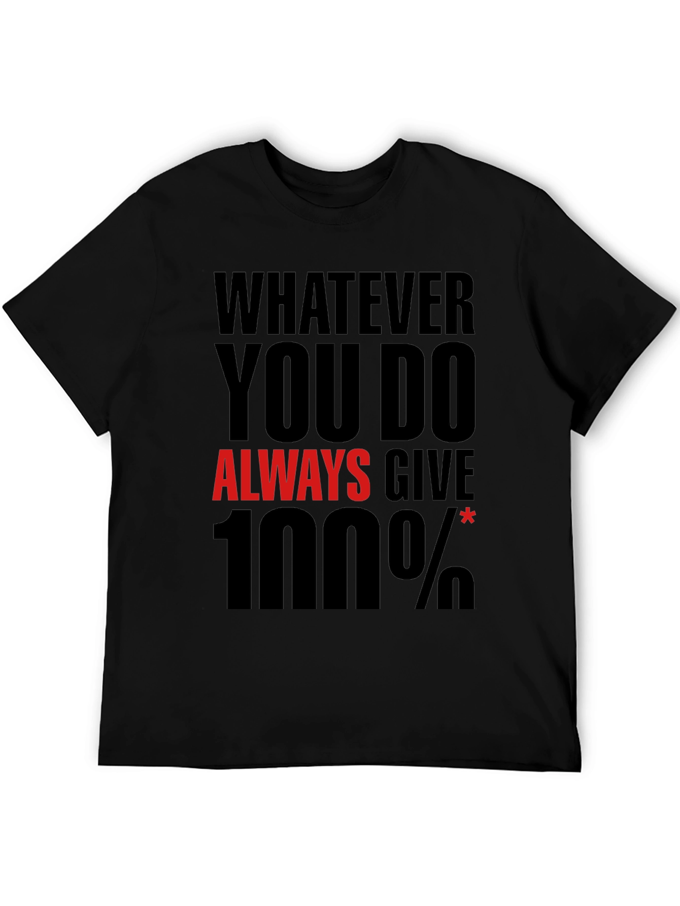 Motivational 100% Effort Black T-Shirt