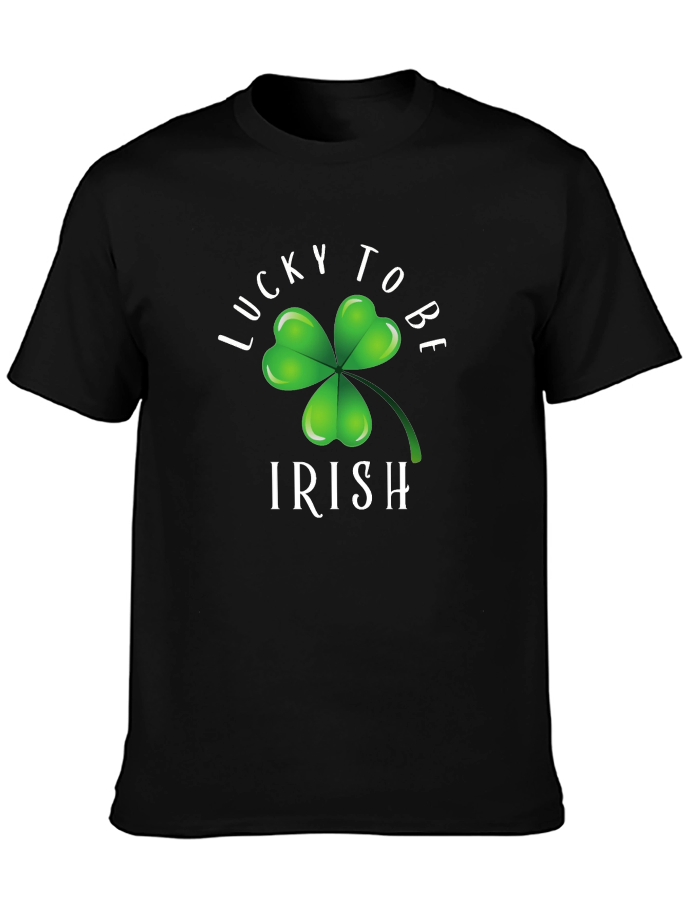 Lucky To Be Irish T-Shirt - St. Patricks Day