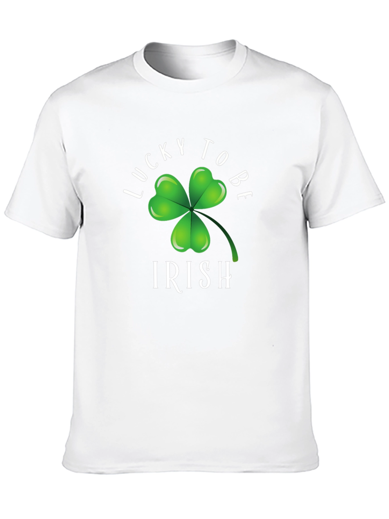 Lucky To Be Irish T-Shirt - St. Patricks Day
