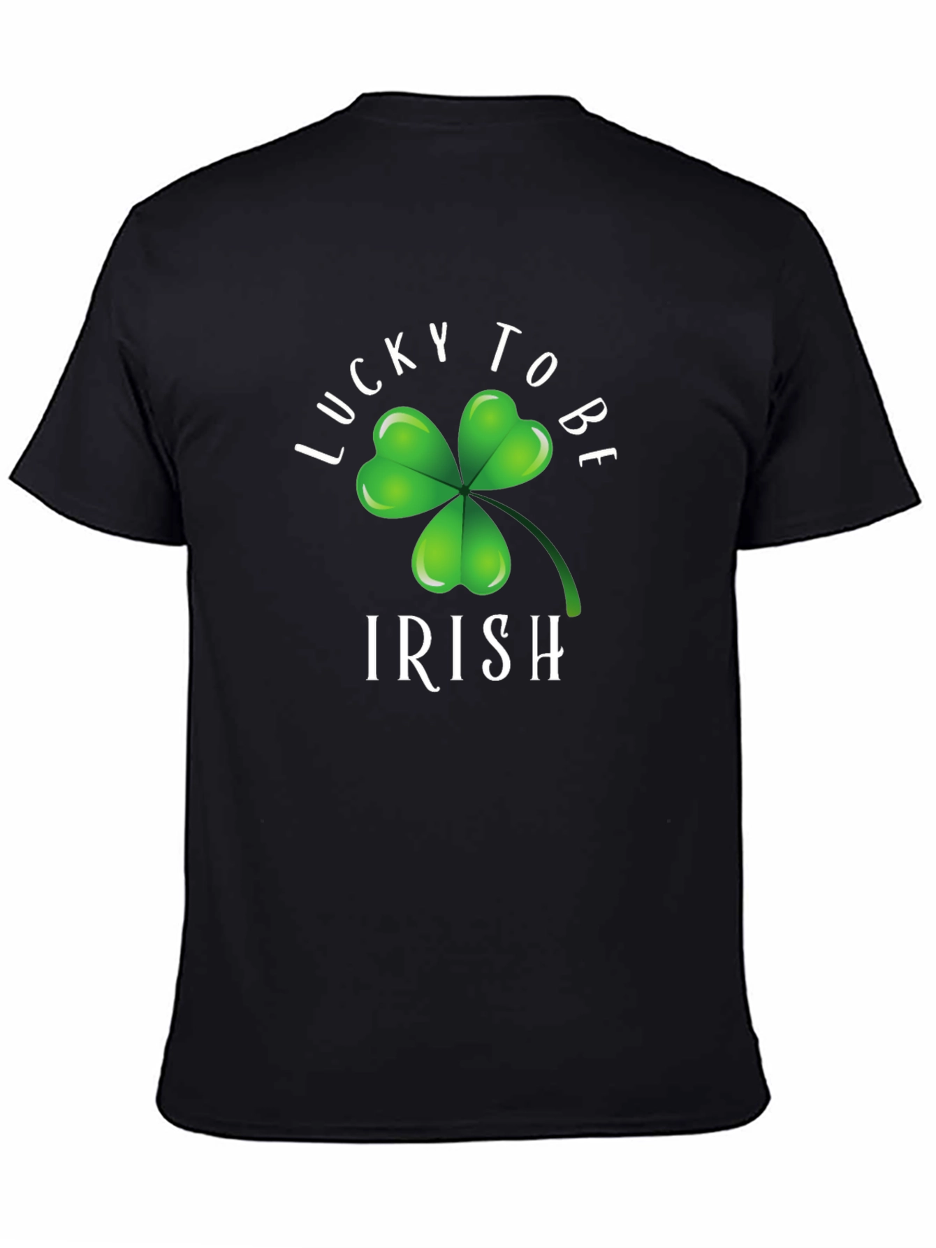 Lucky To Be Irish T-Shirt - St. Patricks Day
