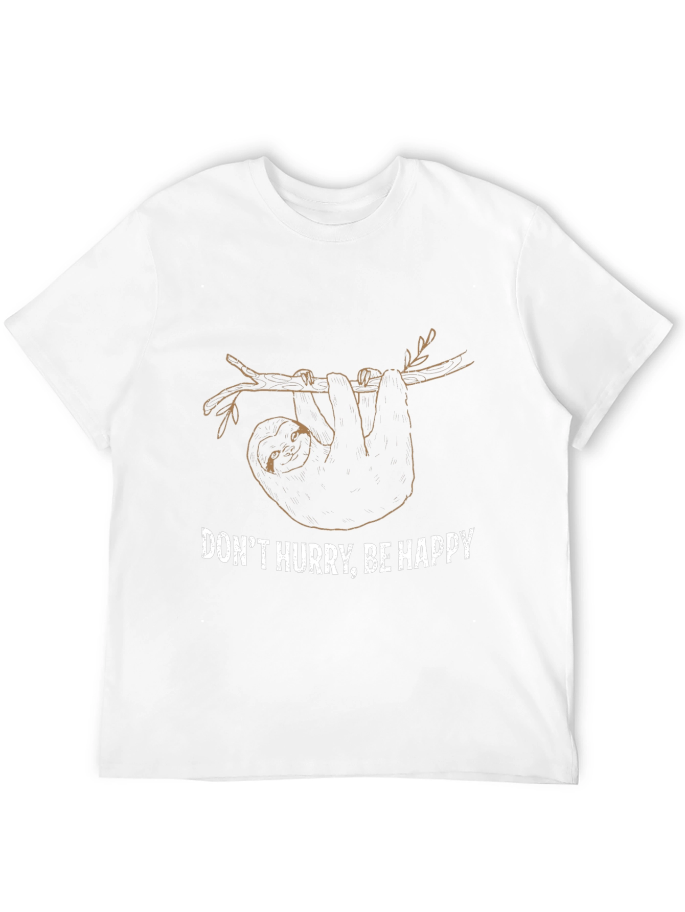 Dont Hurry Be Happy Sloth T-Shirt