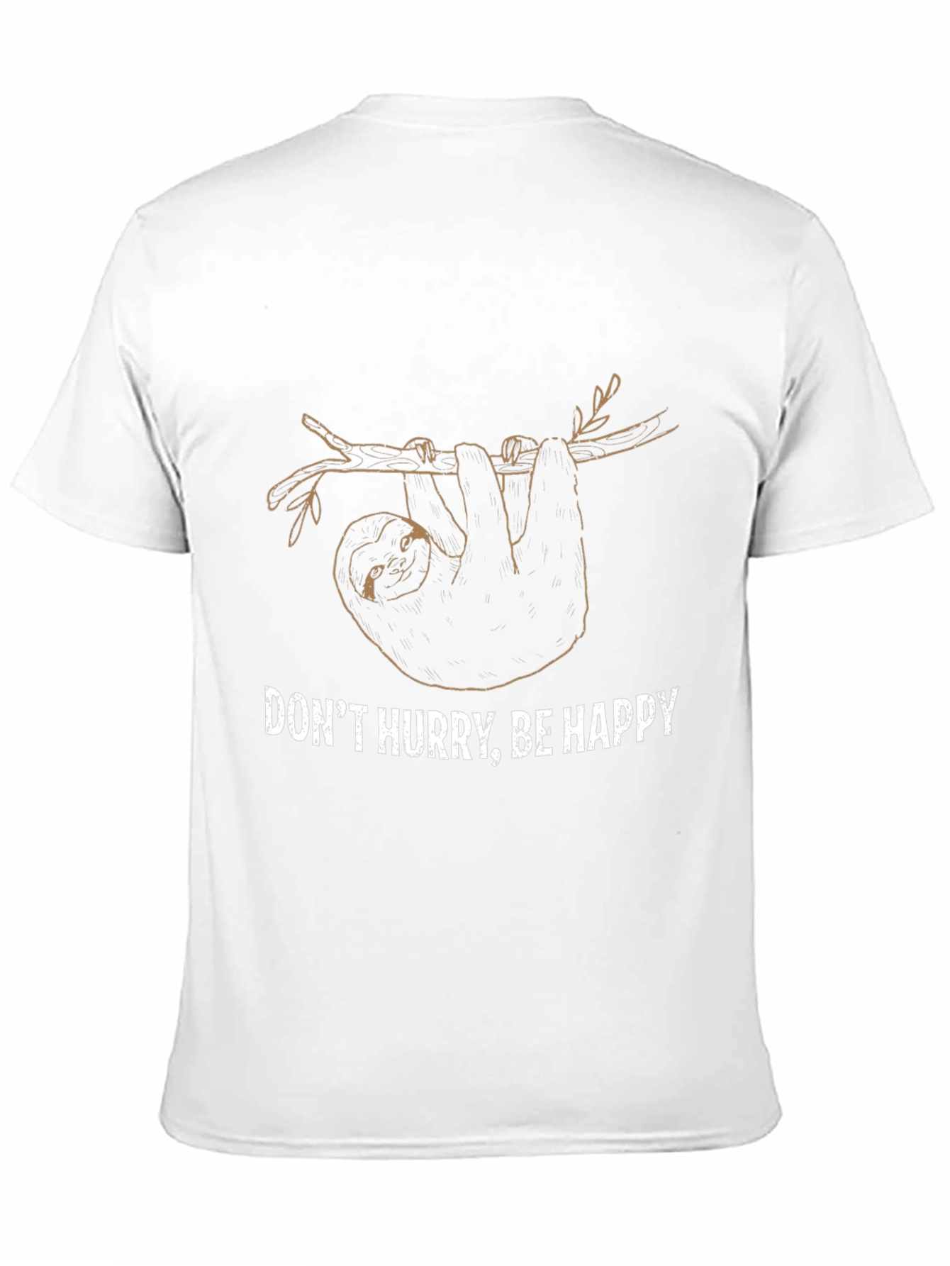 Dont Hurry Be Happy Sloth T-Shirt