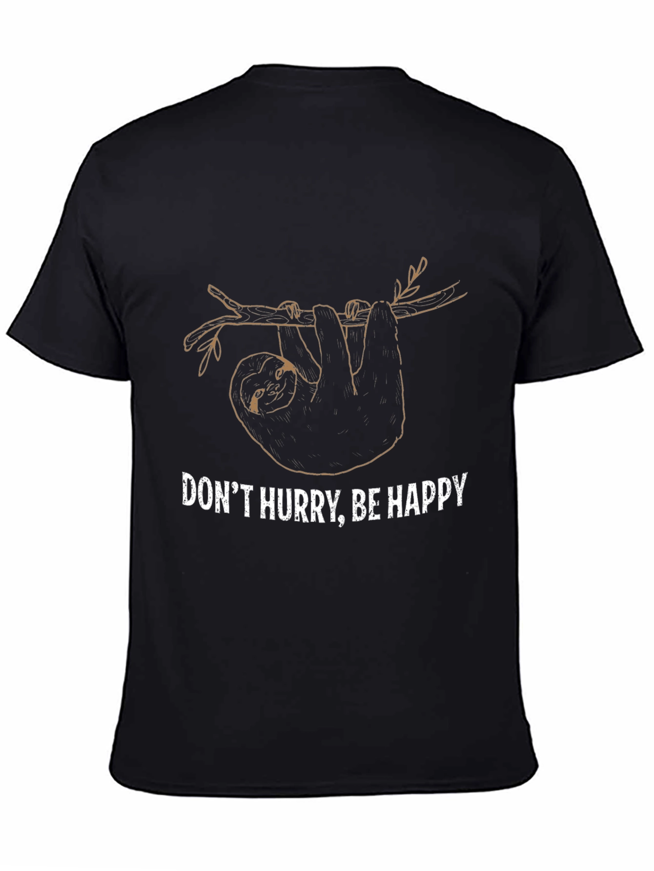 Dont Hurry Be Happy Sloth T-Shirt