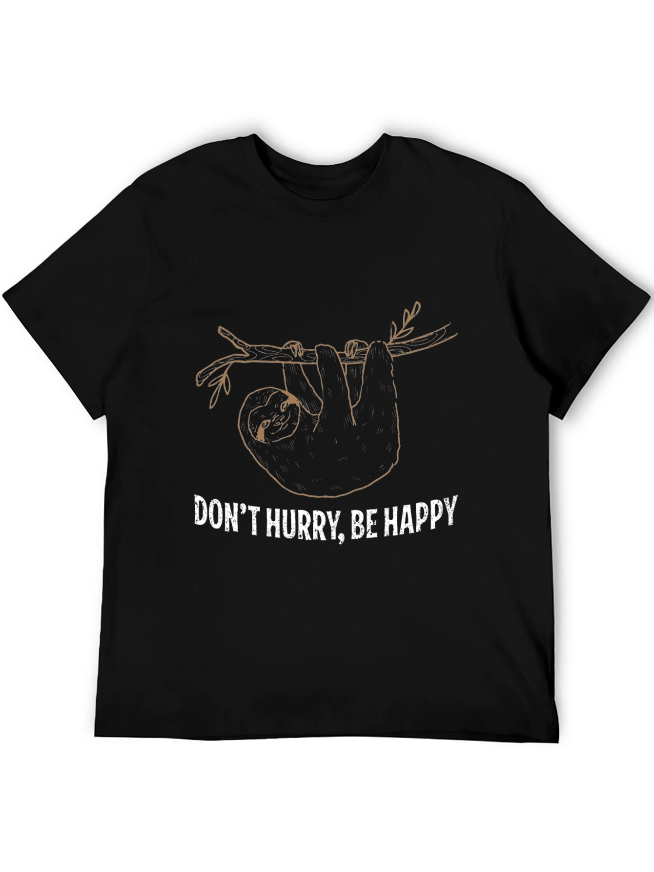 Dont Hurry Be Happy Sloth T-Shirt