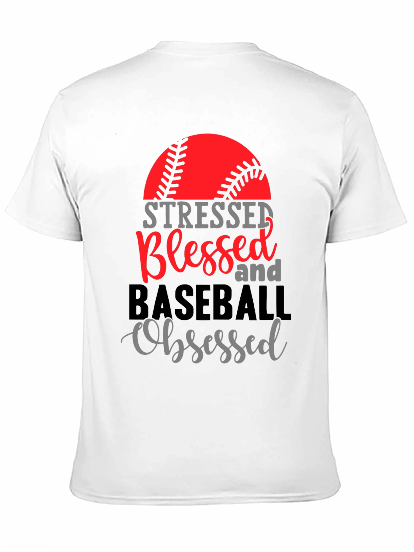 Stressed Blessed Baseball Obsessed Tee
