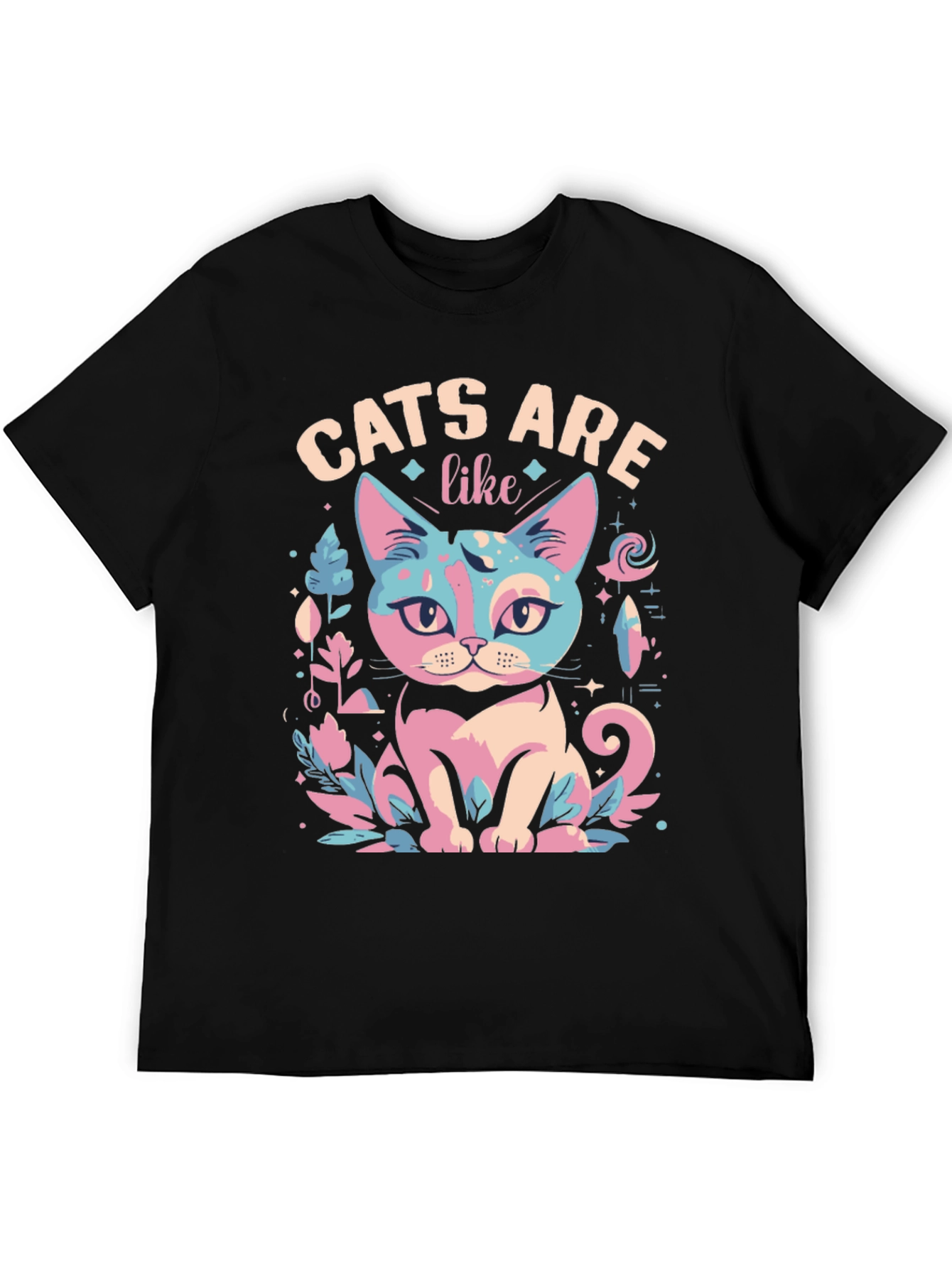 Cats Are Like T-Shirt - Unique Design