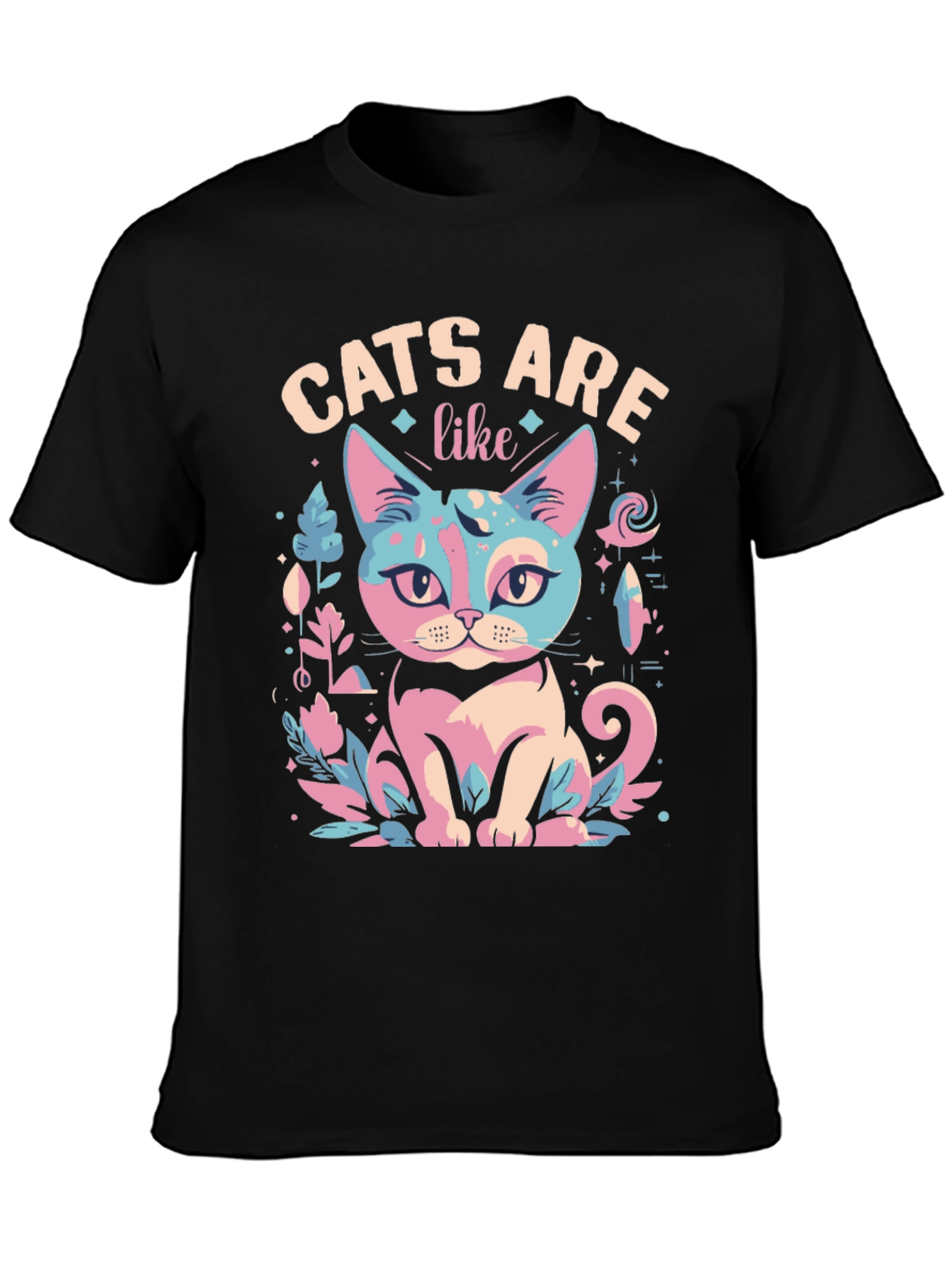Cats Are Like T-Shirt - Unique Design