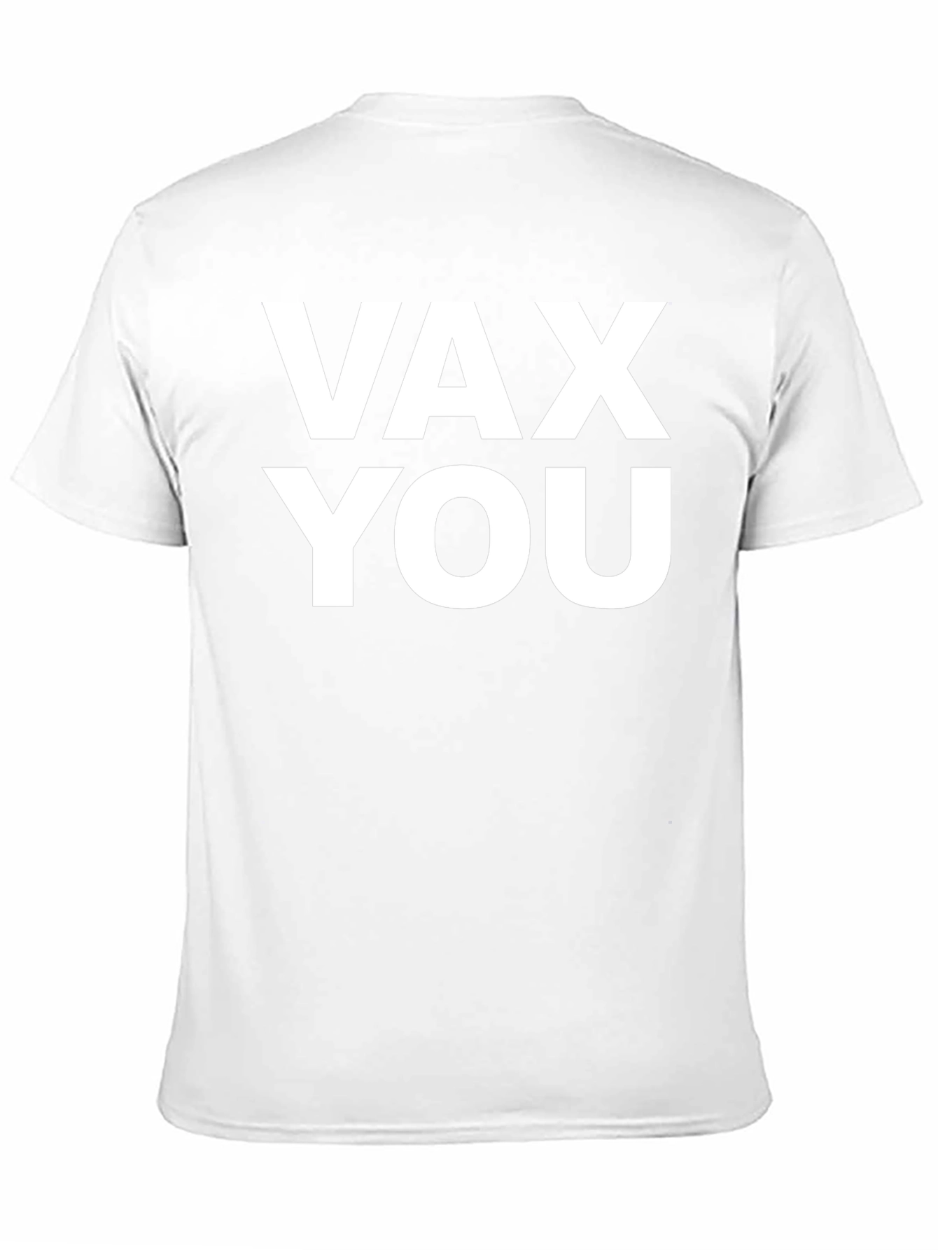 Vax You Graphic Tee - Bold Statement T-Shirt