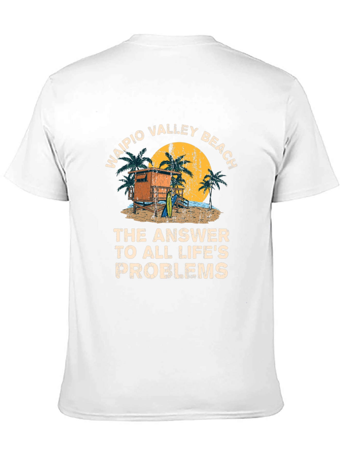 Waipio Valley Beach T-Shirt - Lifes Problems Answered!