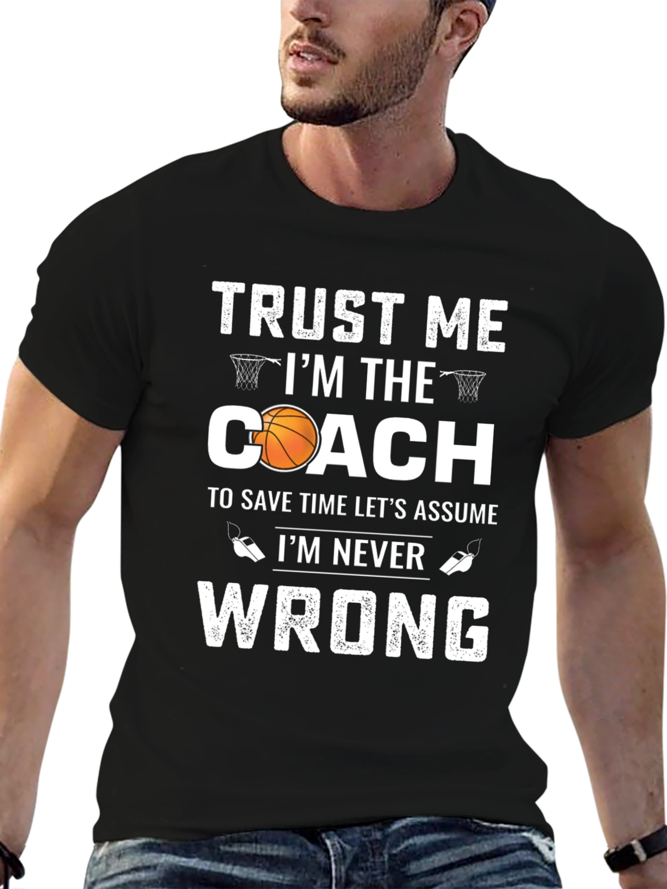Basketball Coach Graphic T-Shirt: Trust Me Im the Coach