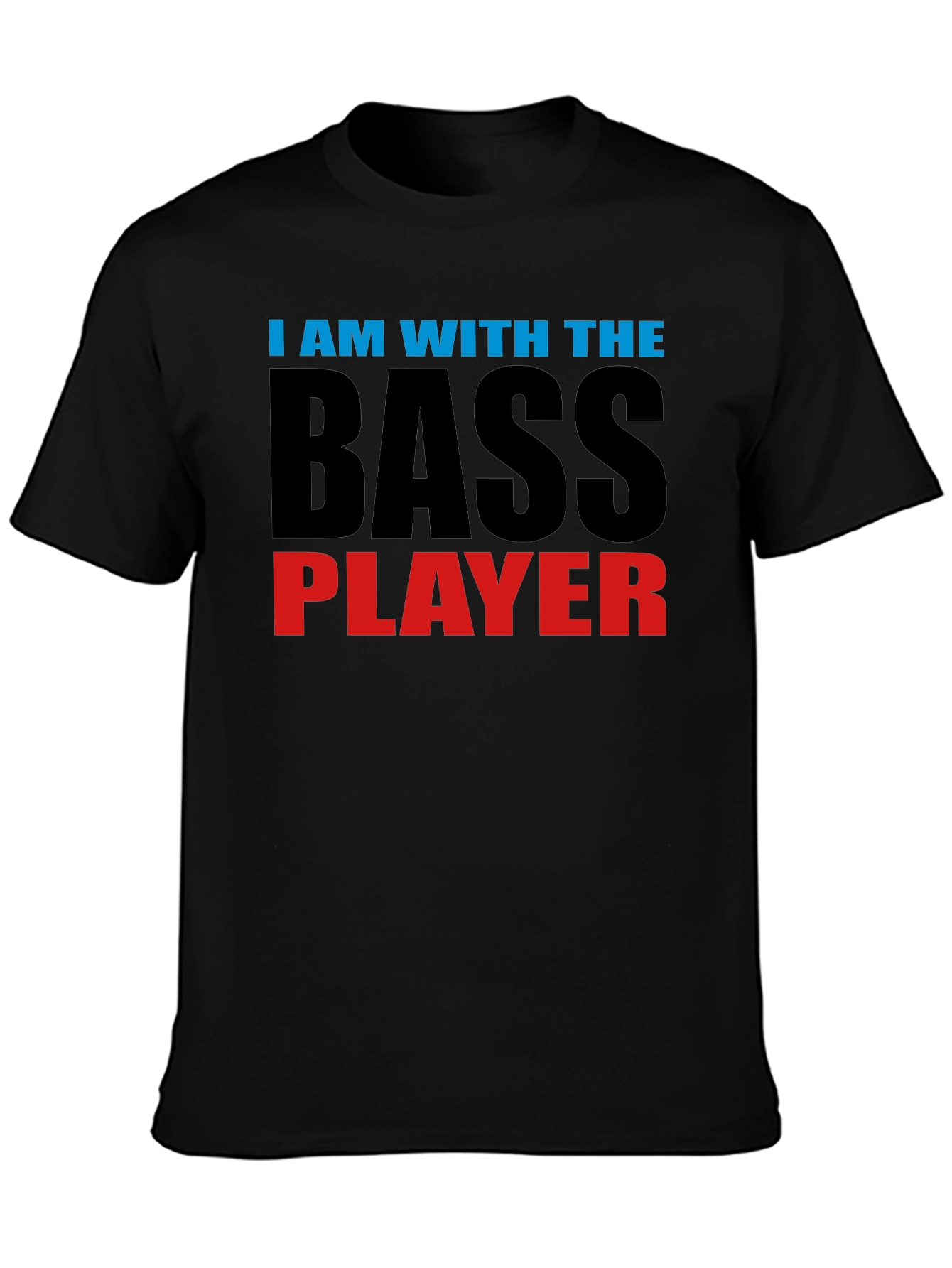 I am with the Bass Player Graphic T-Shirt
