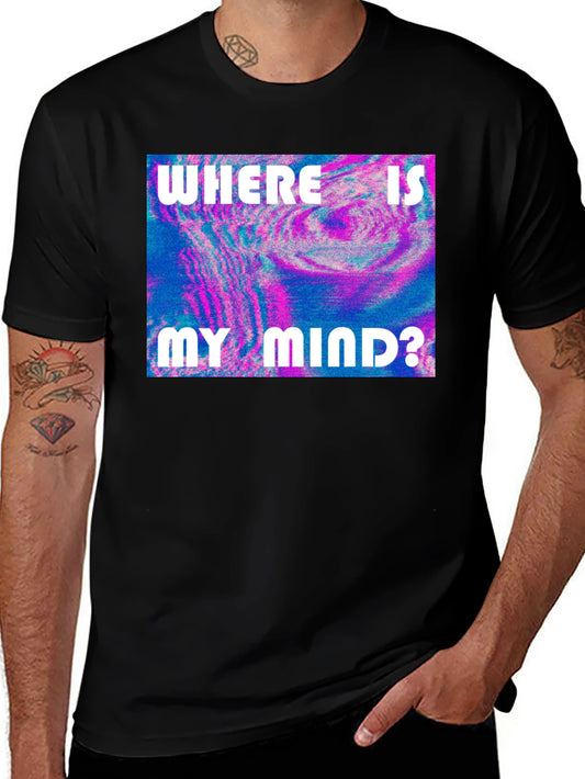 Mind-Bending Graphic Tee: Where Is My Mind? Shirt