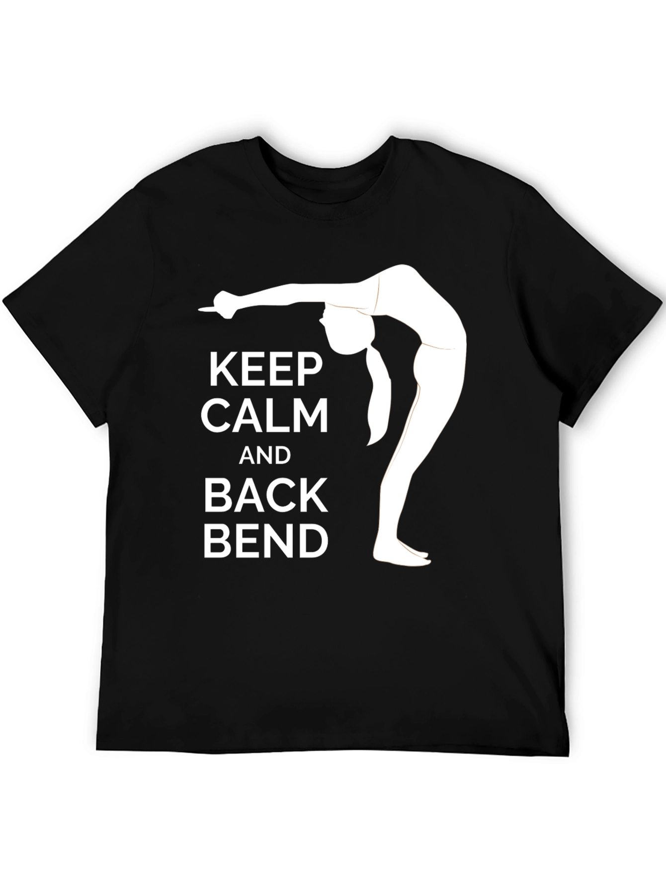 Keep Calm and Back Bend Black T-Shirt